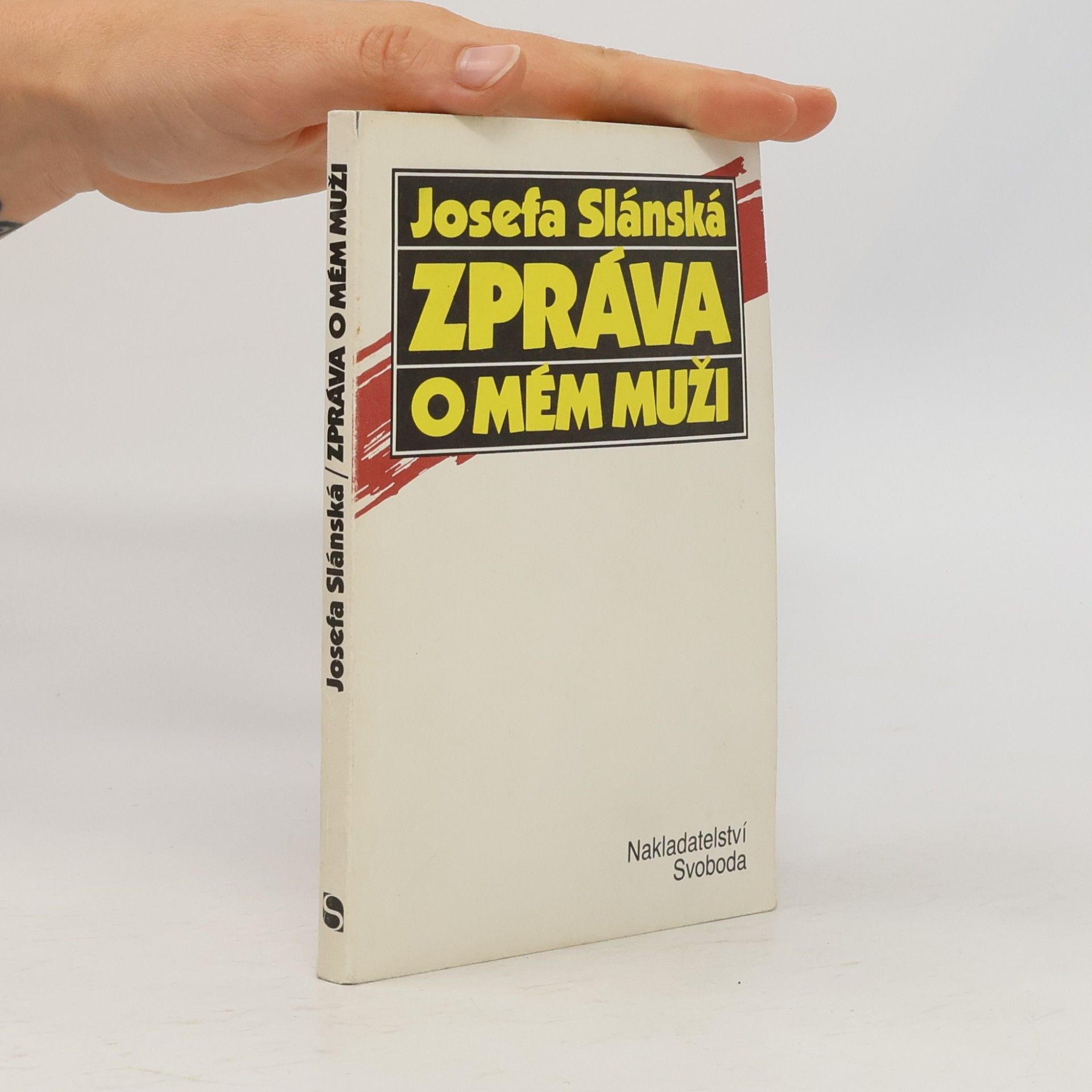 Josefa Slánská Zpráva o mém muži