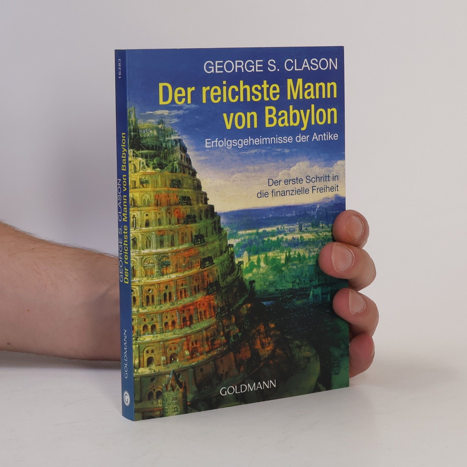 George Samuel Clason Der reichste Mann von Babylon