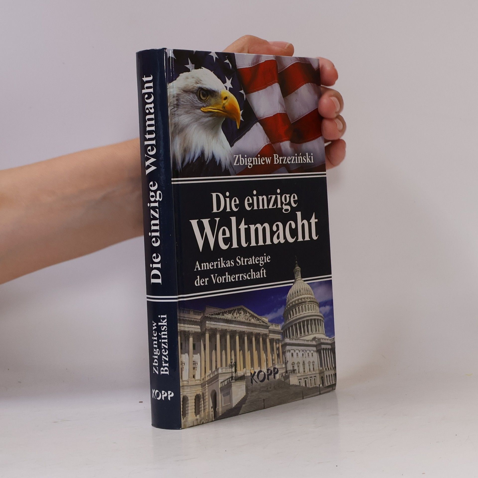 Zbigniew Brzezinski Die einzige Weltmacht