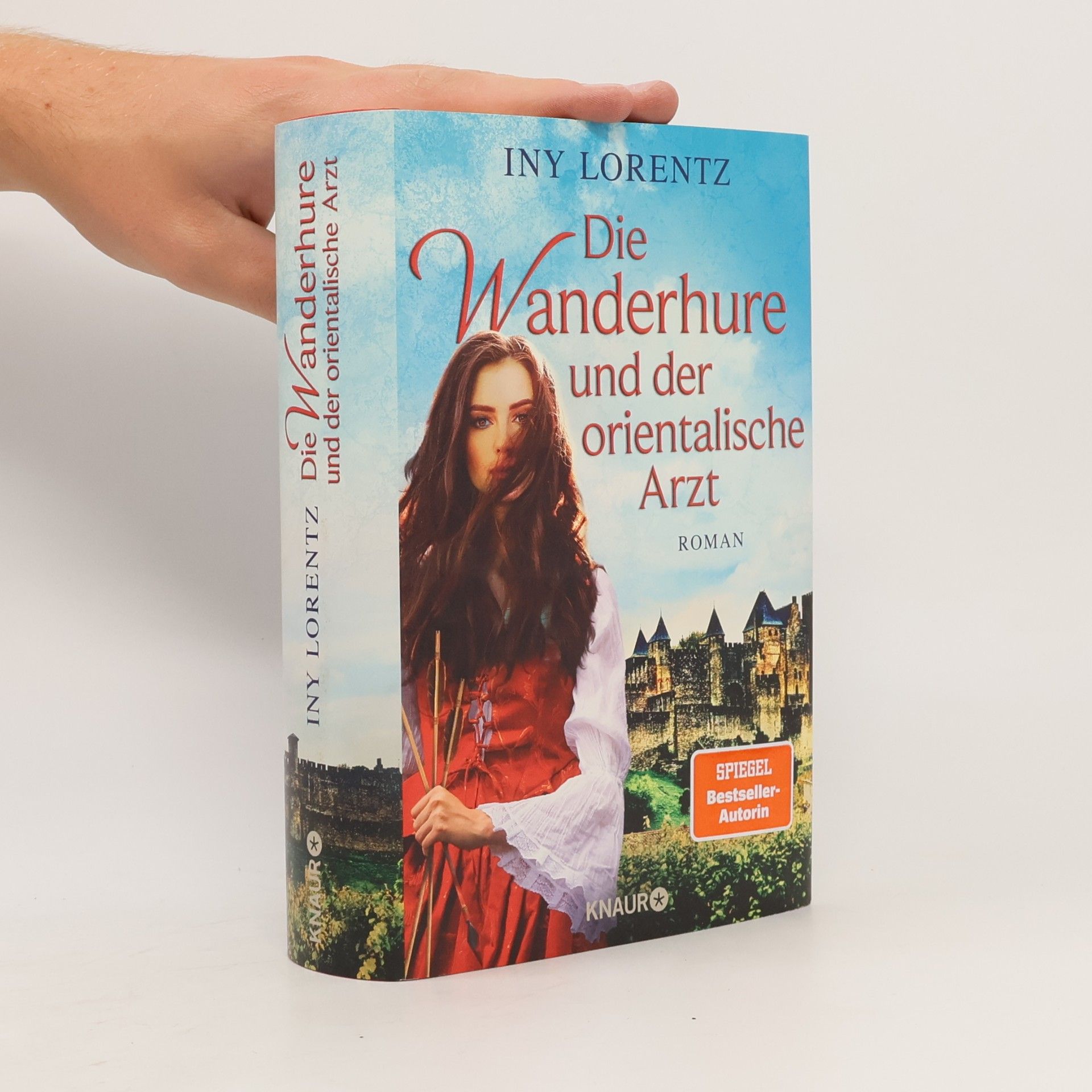 Iny Lorentz Die Wanderhure und der orientalische Arzt