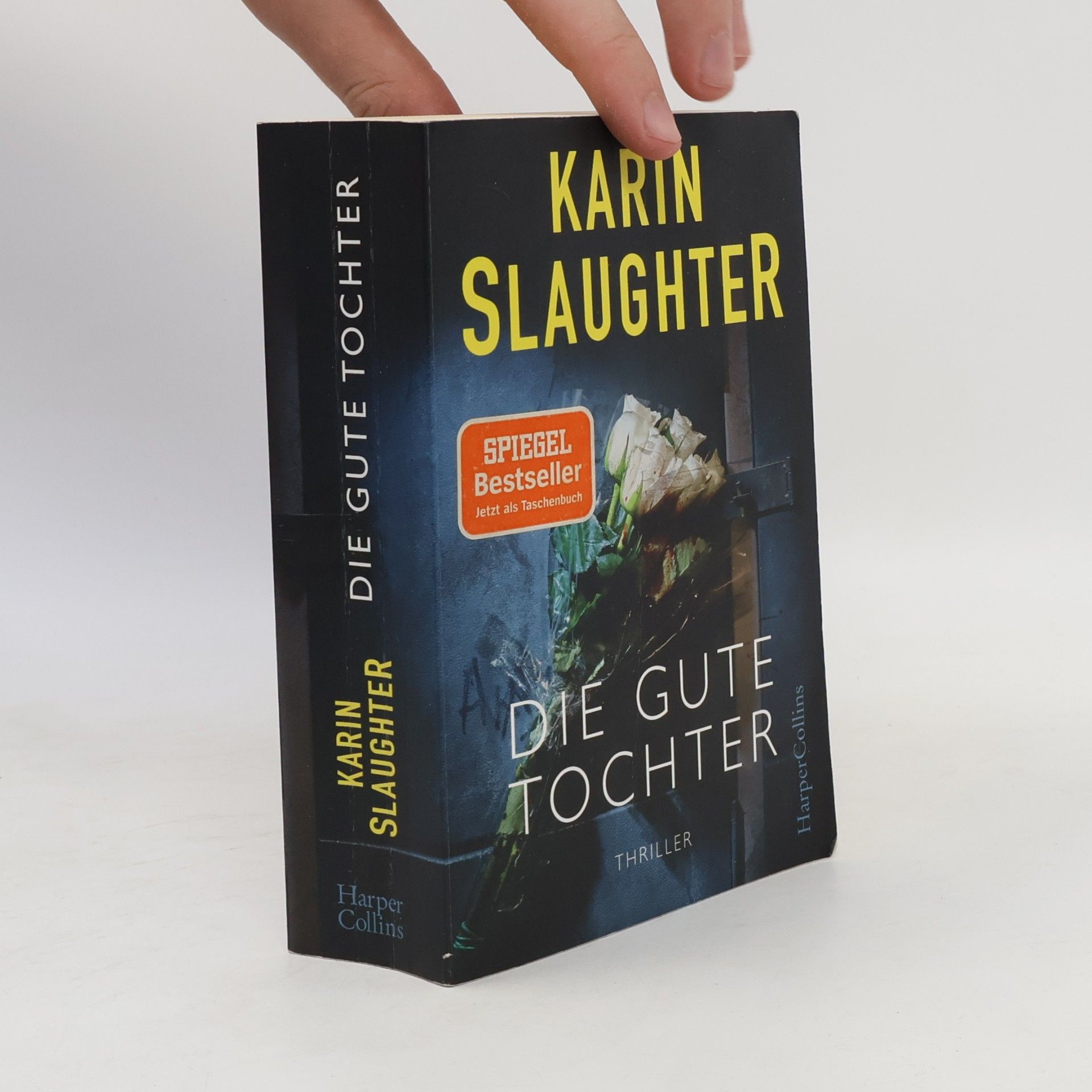 Karin Slaughter Die gute Tochter
