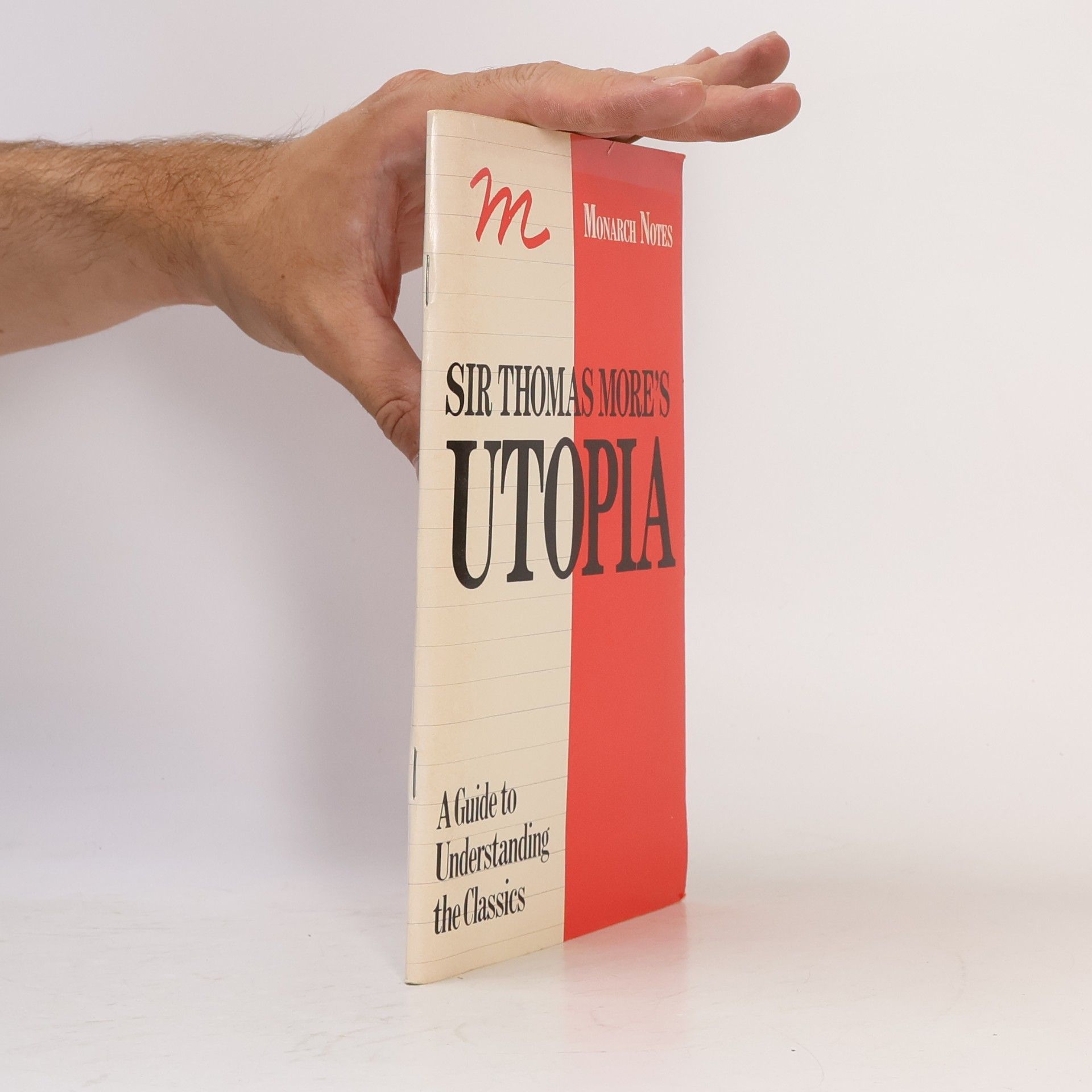 John W. Elliott Monarch Notes: Sir Thomas More's