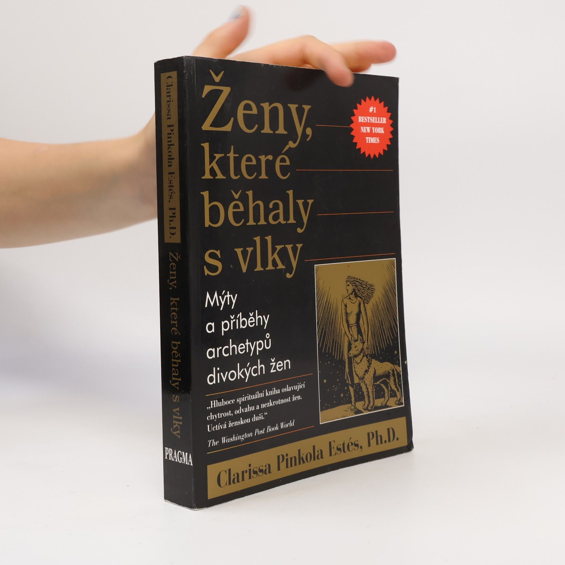 Clarissa Pinkola Estés Ženy, které běhaly s vlky