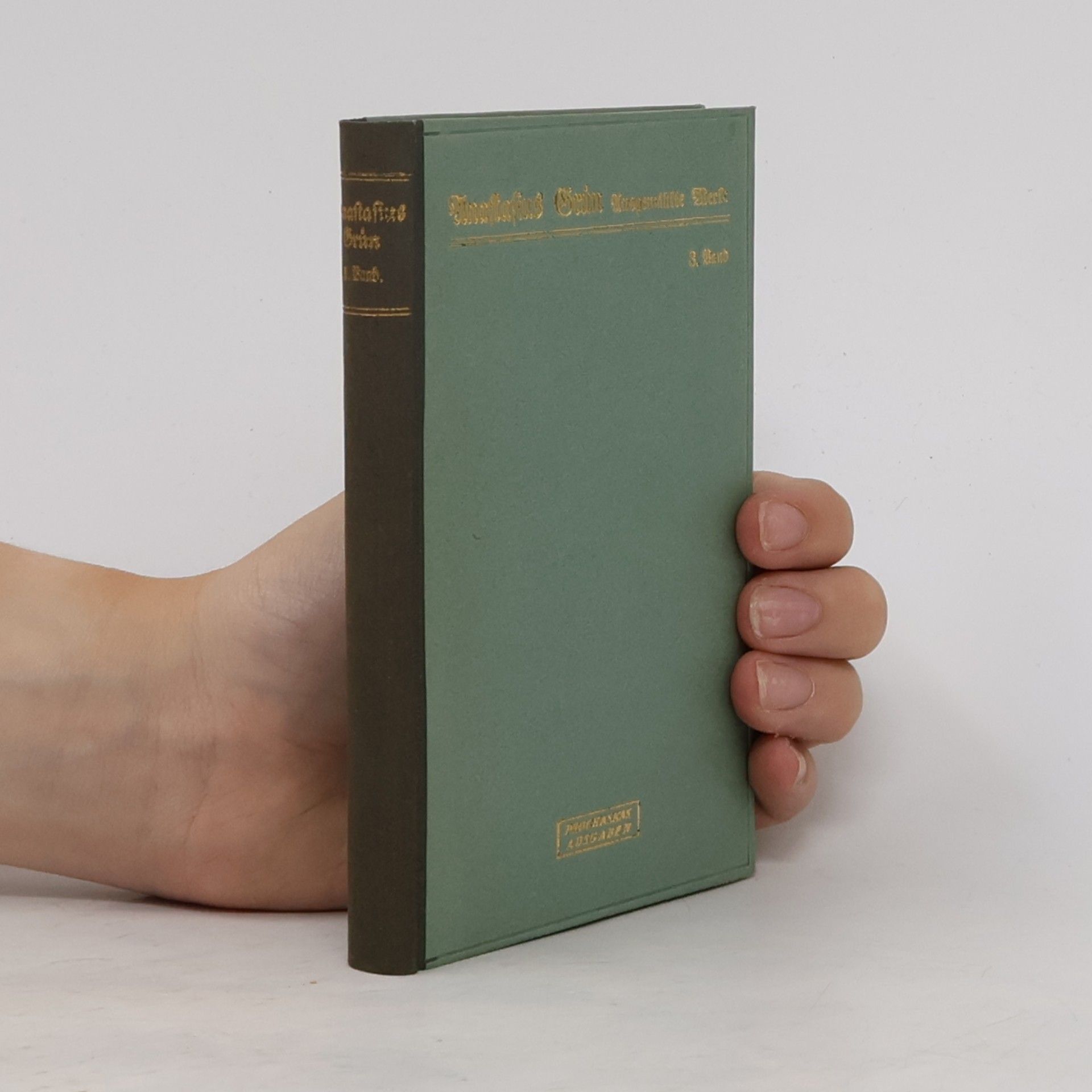 Various authors Anastasius Grün. Ausgewählte Werke. Band III