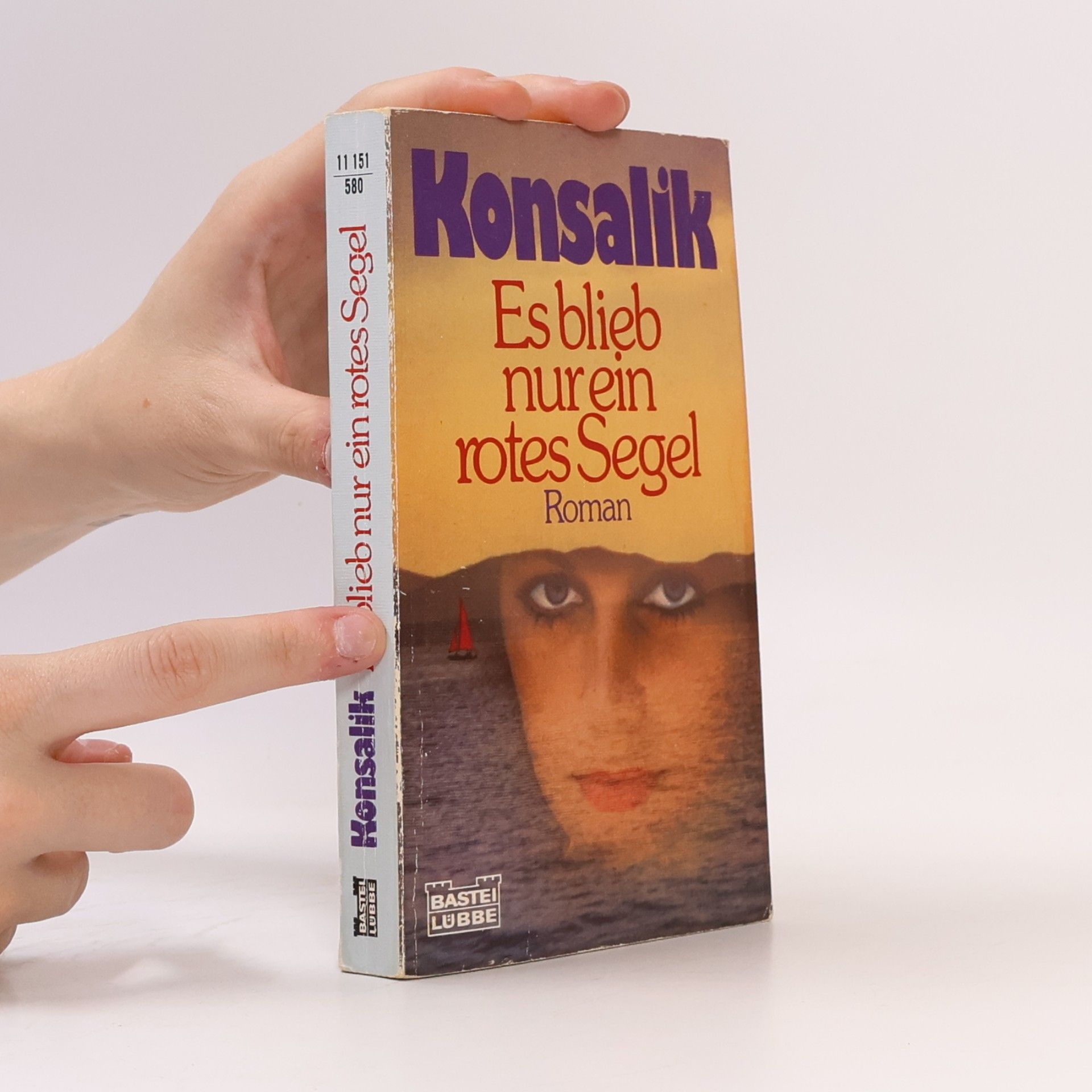 Heinz Günther Konsalik Es blieb nur ein rotes Segel