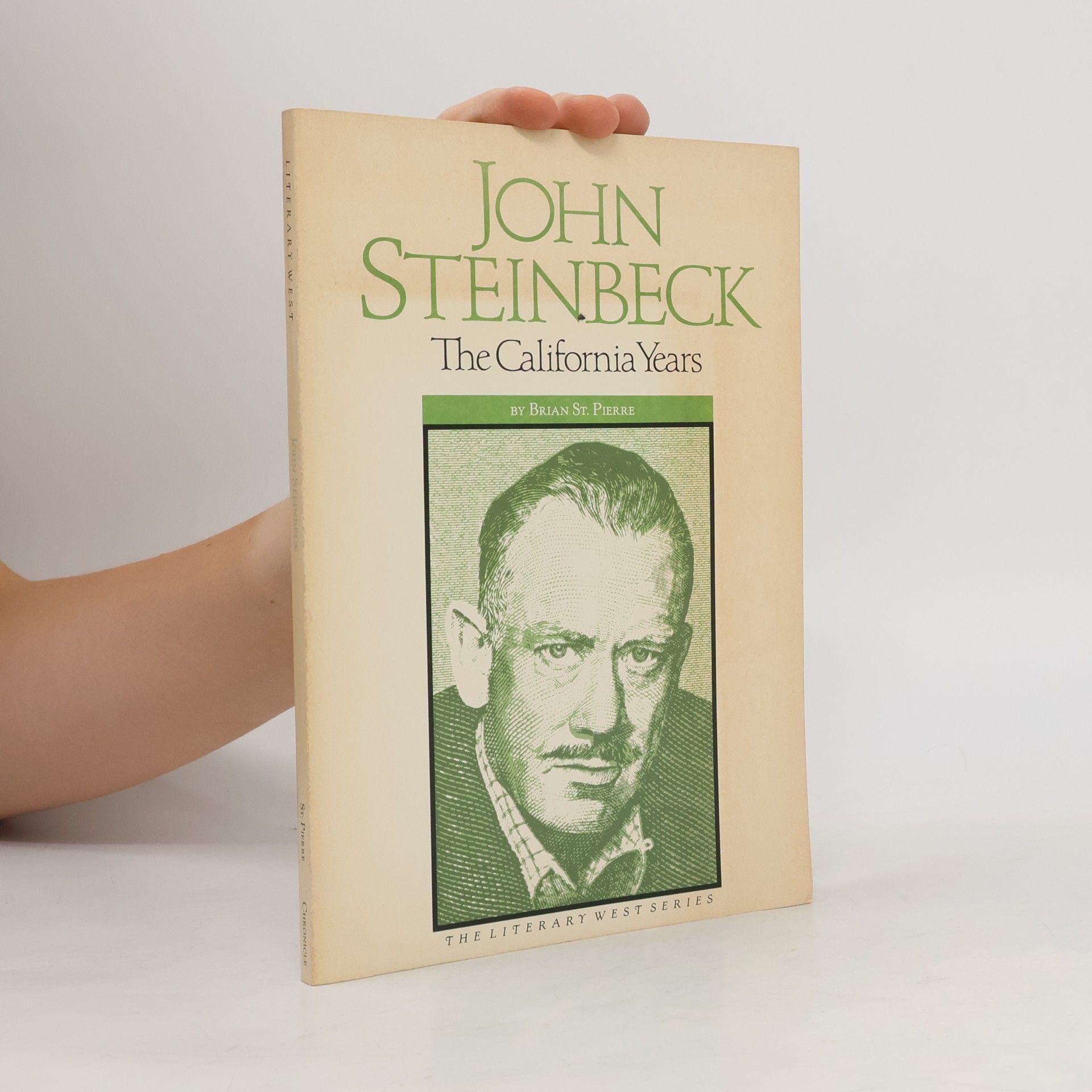 Brian St. Pierre The Literary West Series: John Steinbeck