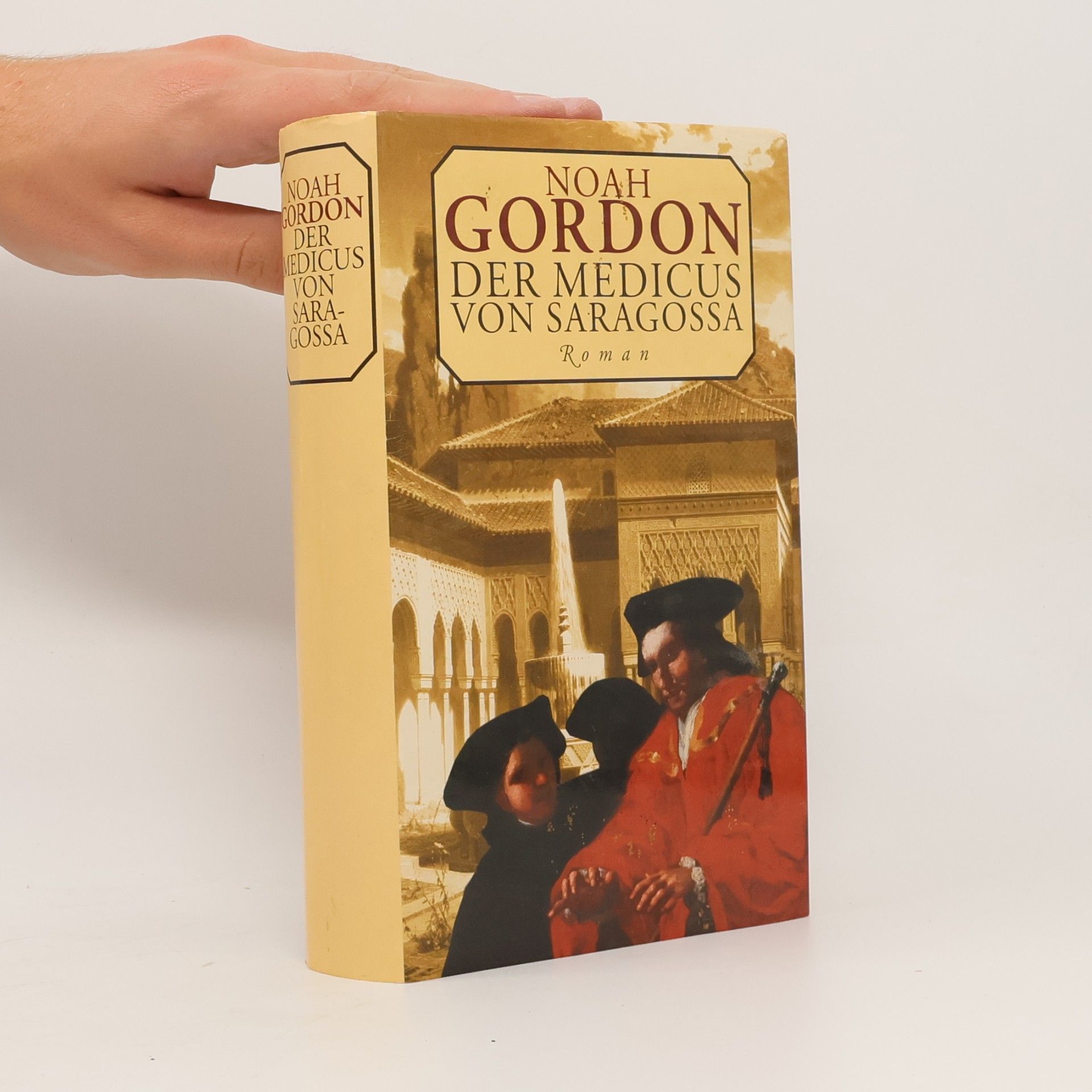Noah Gordon Der Medicus von Saragossa