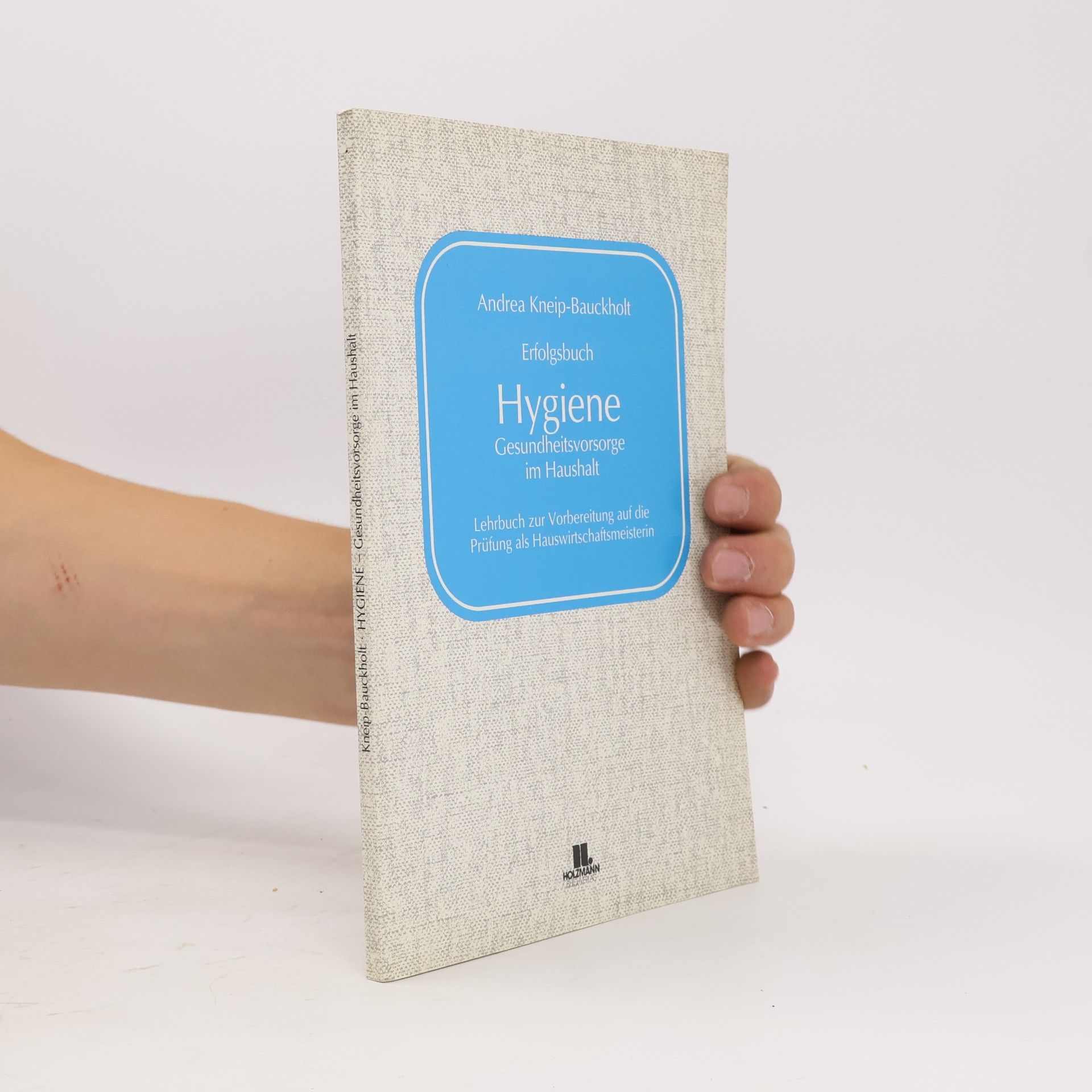 Andrea Kneip-Bauckholt Erfolgsbuch Hygiene