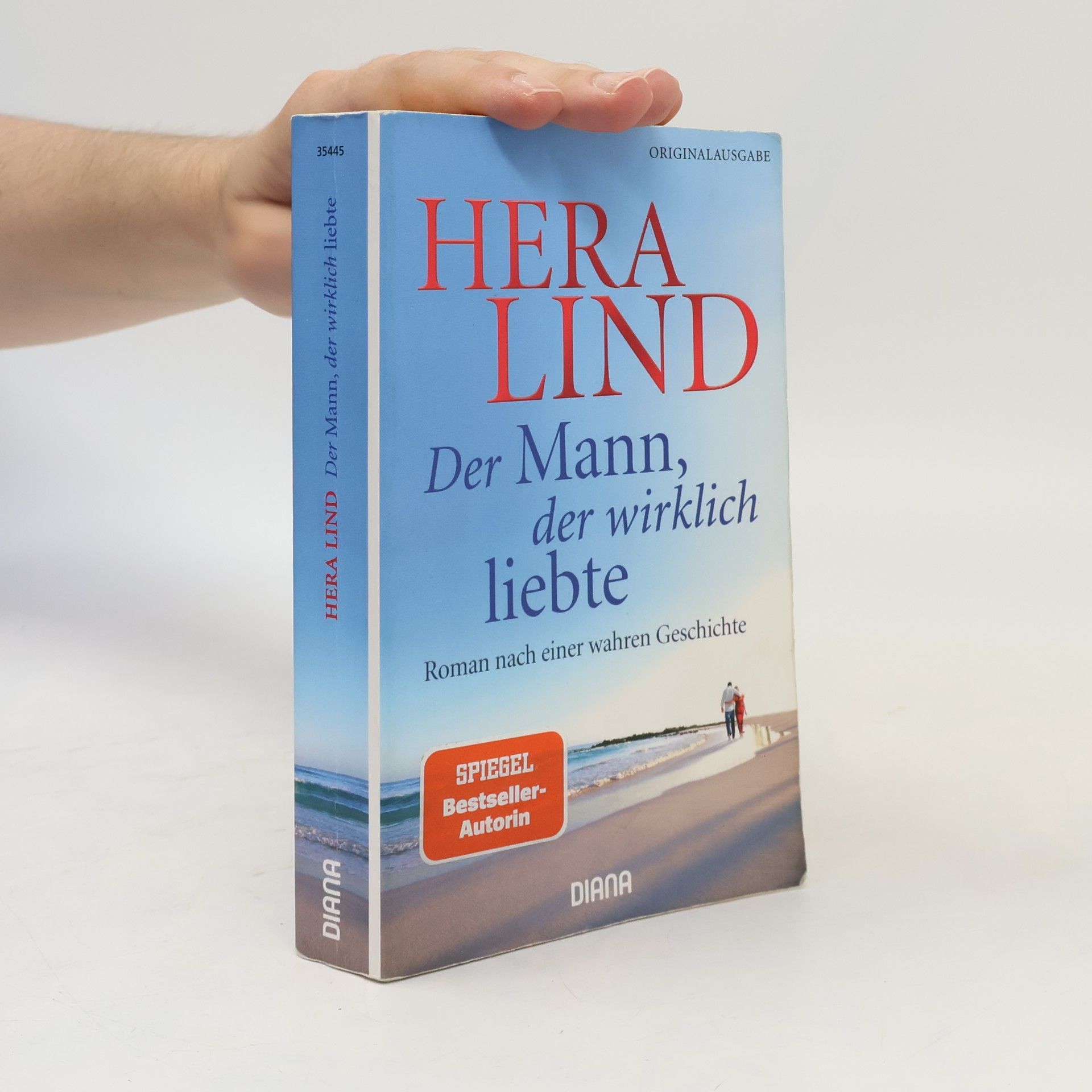 Hera Lind Der Mann, der wirklich liebte