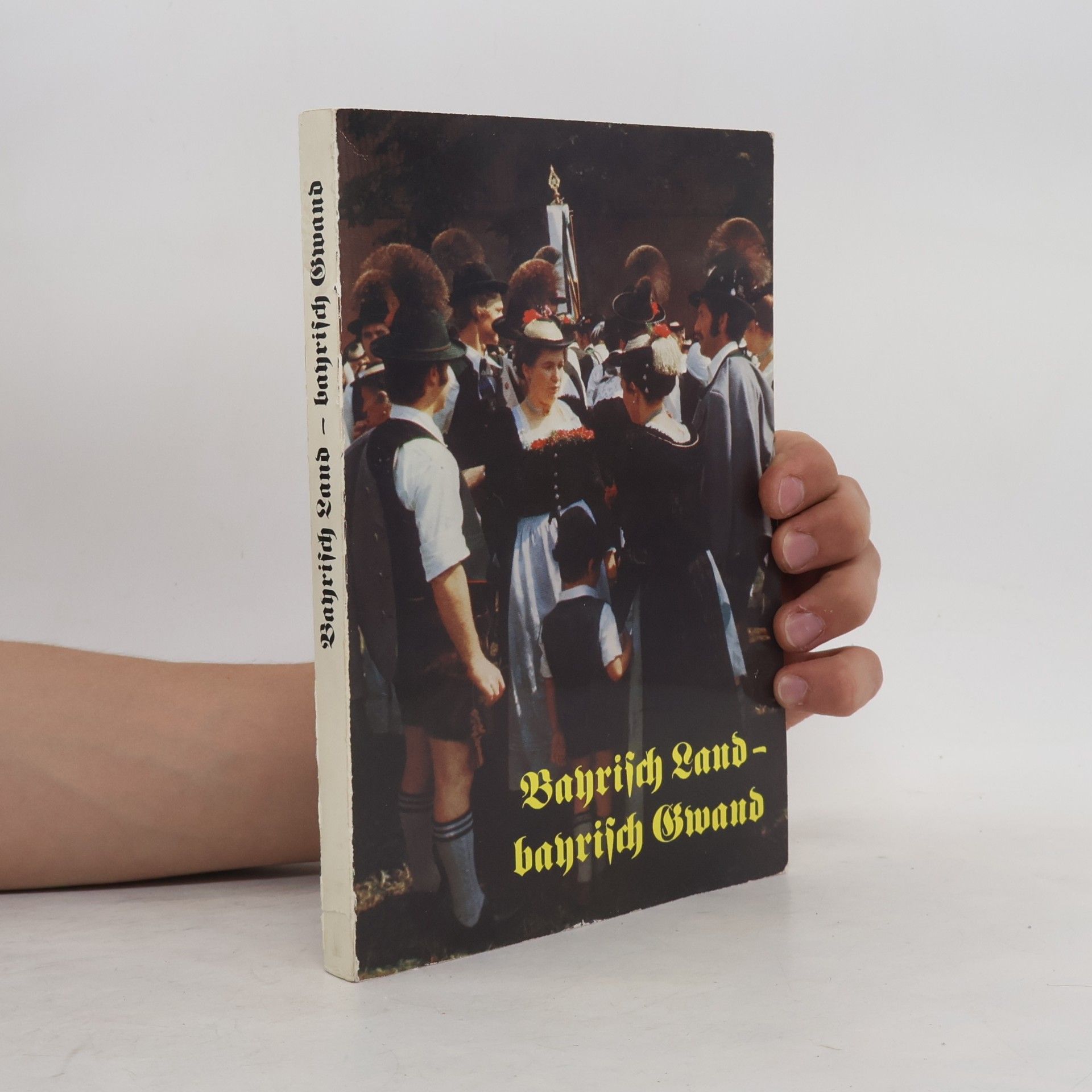 Various authors Bayrisch Land - bayrisch Gwand