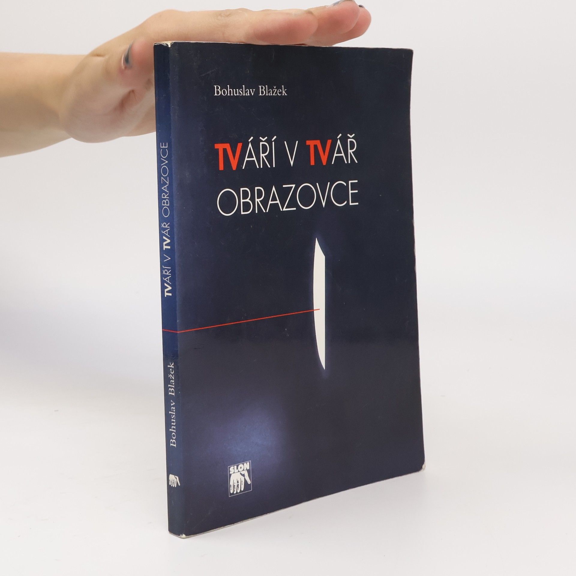 Bohuslav Blažek Tváří v tvář obrazovce