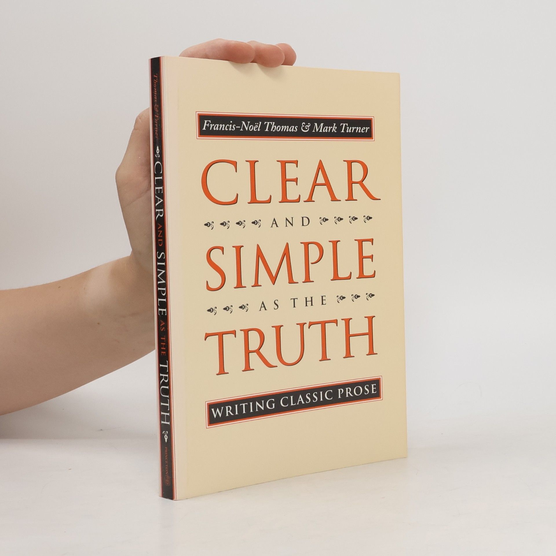 Francis-Noel Thomas Clear and Simple As the Truth