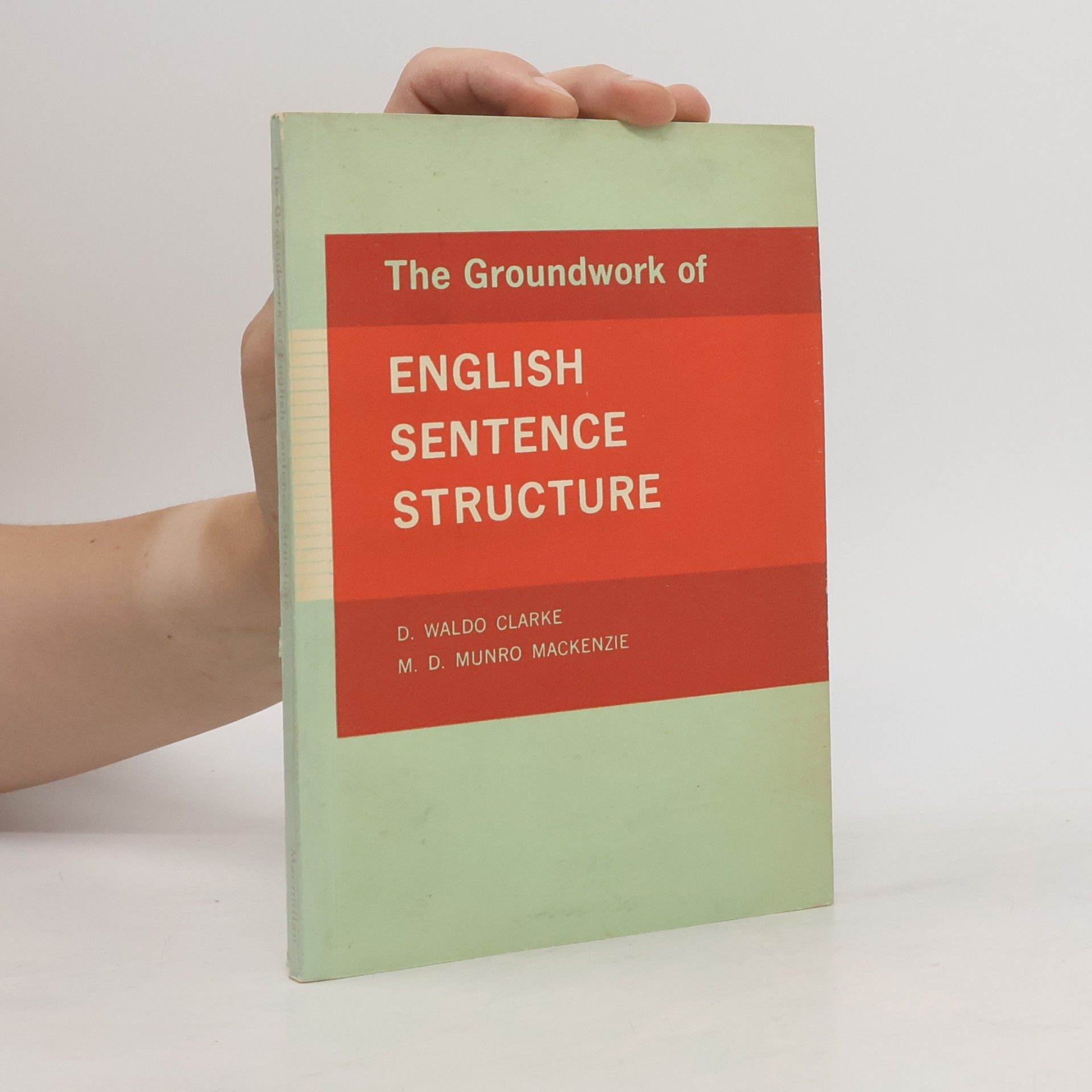 The Groundwork of English Sentence Structure