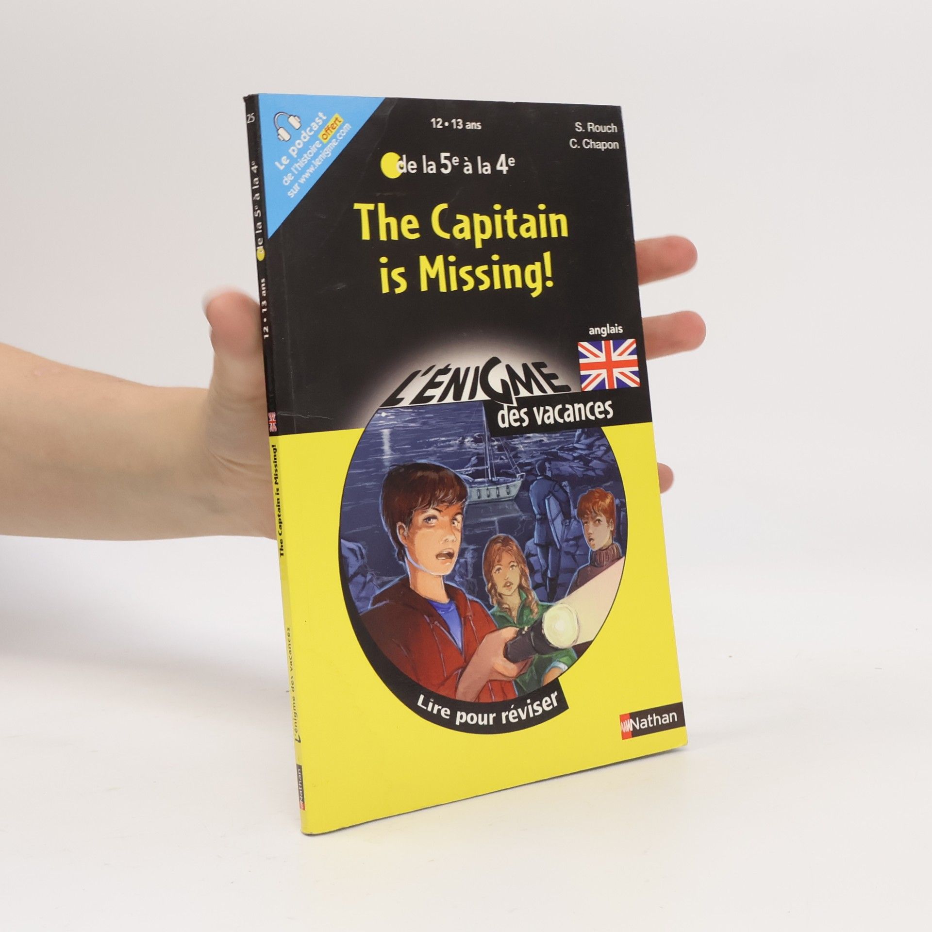 Caroline Chapon L'énigme: The Captain Is Missing!: Lire pour réviser de la 5e à la 4e