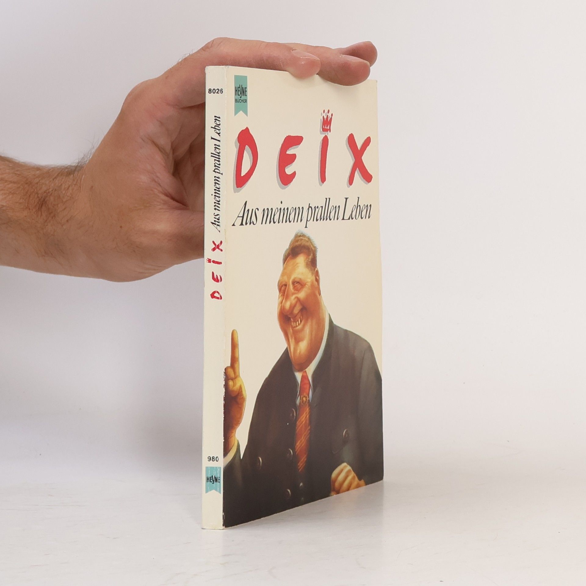 Manfred Deix Aus meinem prallen Leben