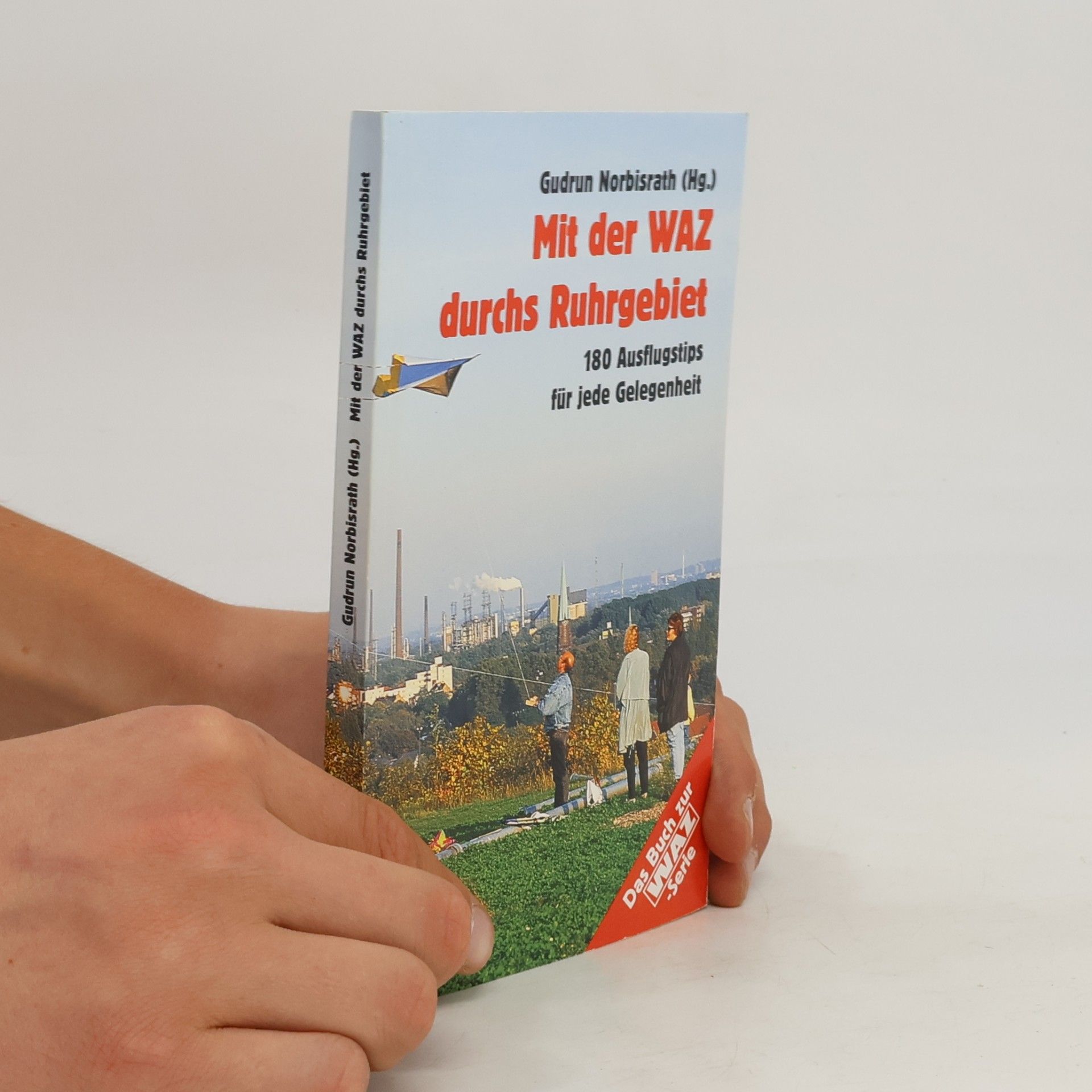 Gudrun Norbisrath Mit der WAZ durchs Ruhrgebiet