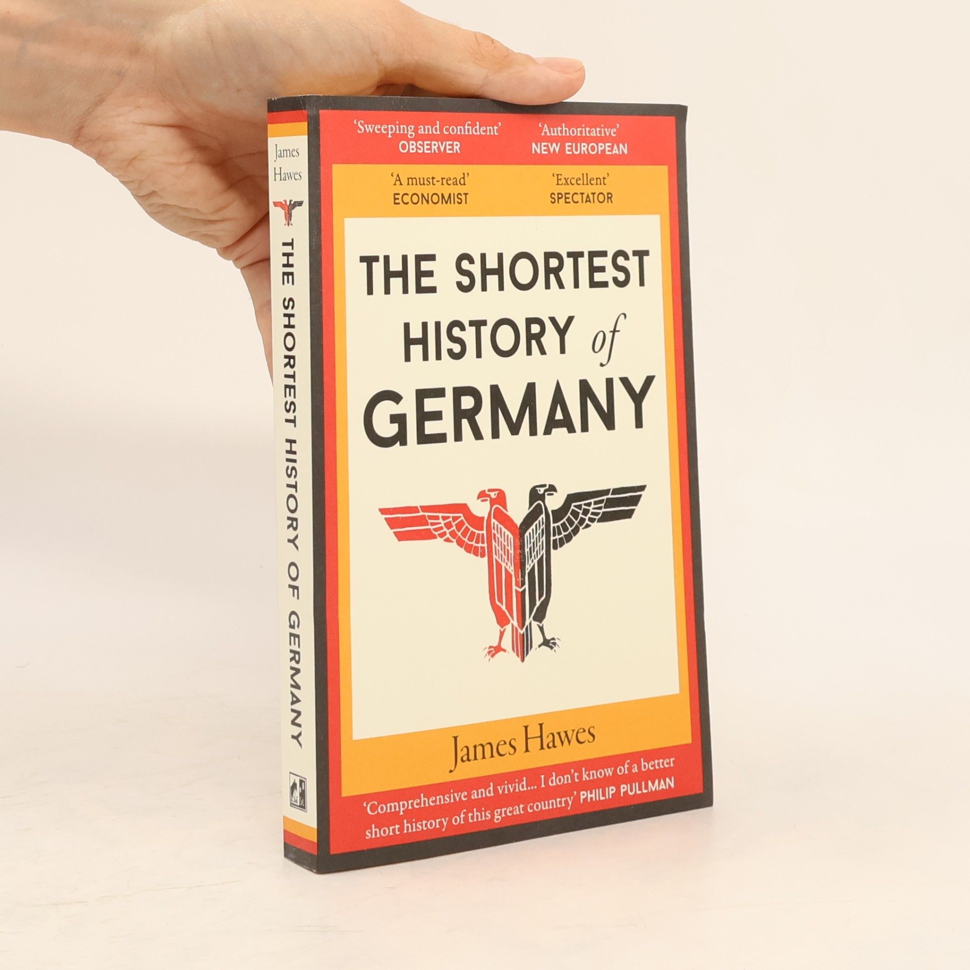 James Hawes The shortest history of Germany