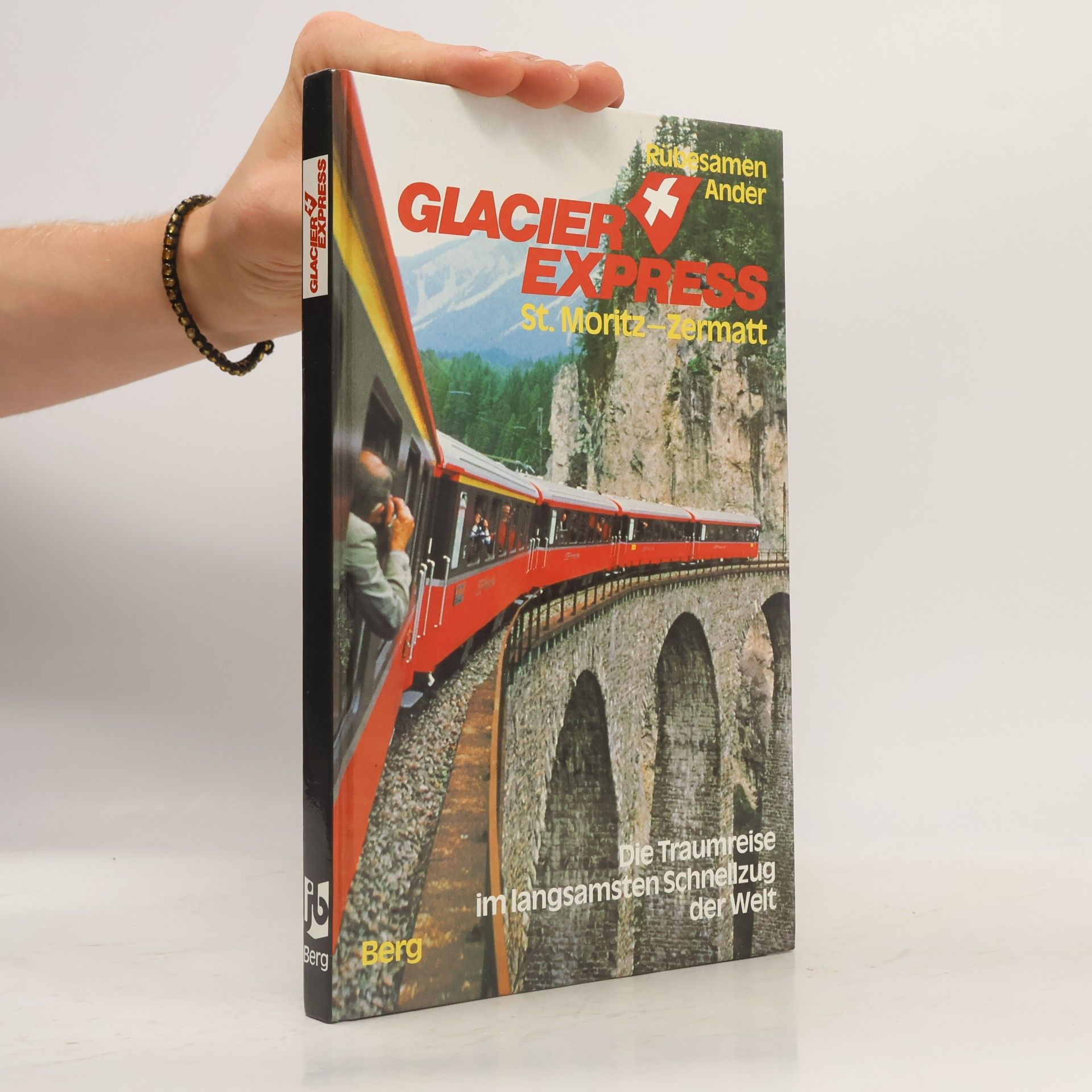 Hans Eckart Rübesamen Glacier-Express