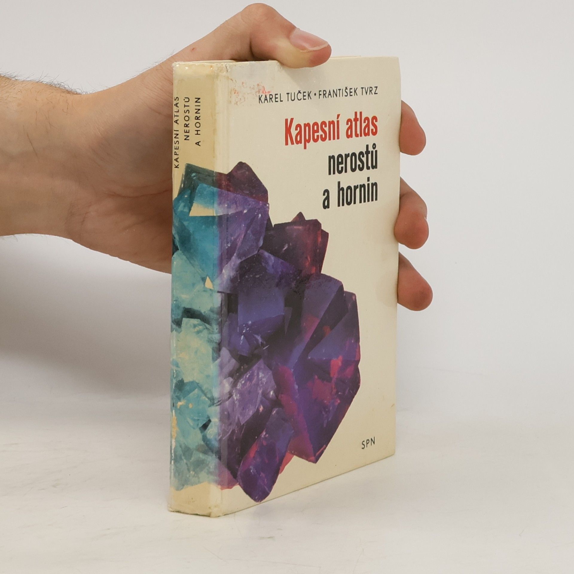 Karel Tuček Kapesní atlas nerostů a hornin