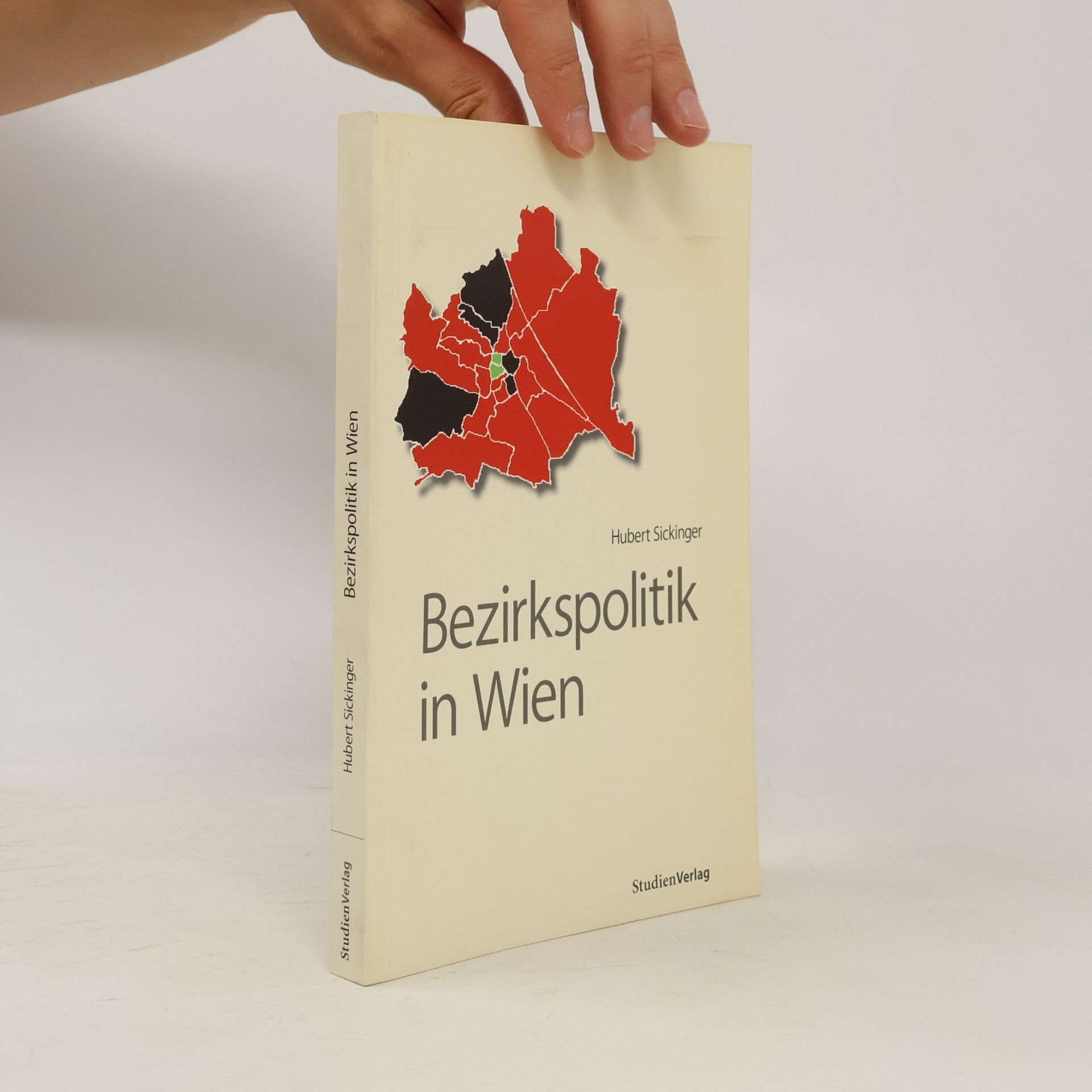 Hubert Sickinger Bezirkspolitik in Wien