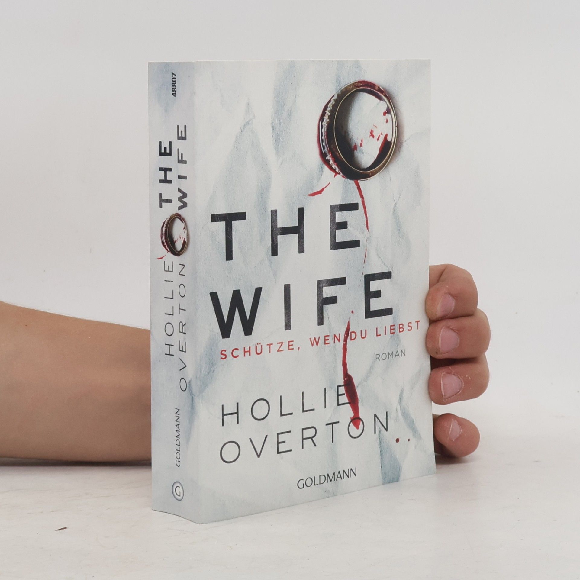 Hollie Overton The Wife: schütze, wen du liebst