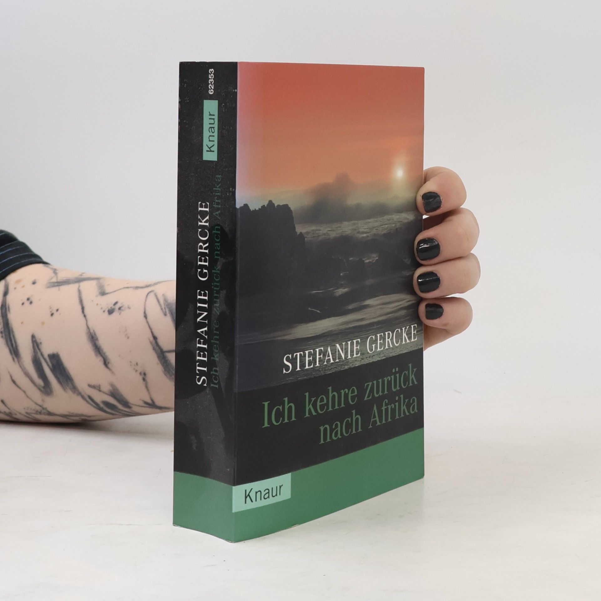 Stefanie Gercke Ich kehre zurück nach Afrika