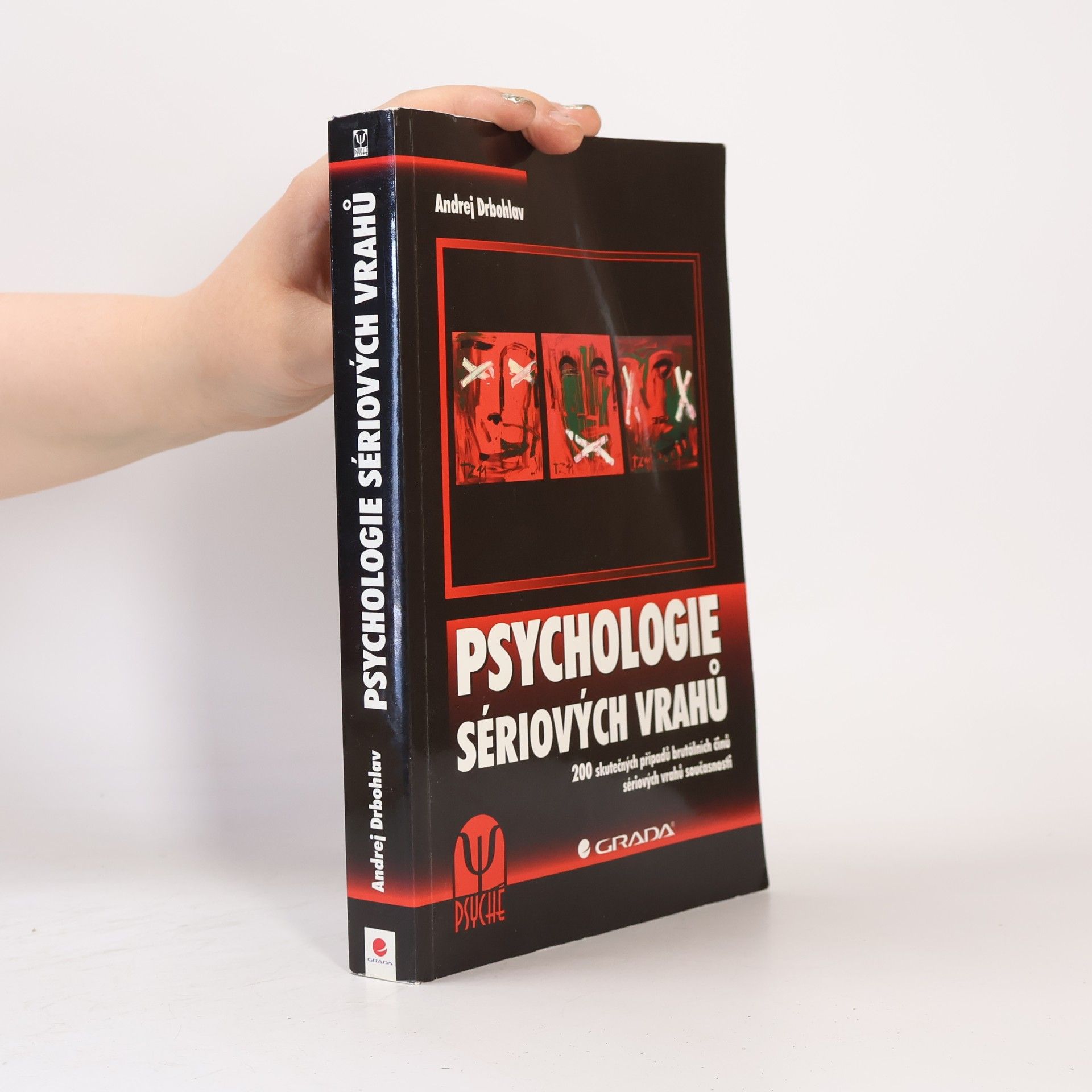 Andrej Drbohlav Psychologie sériových vrahů