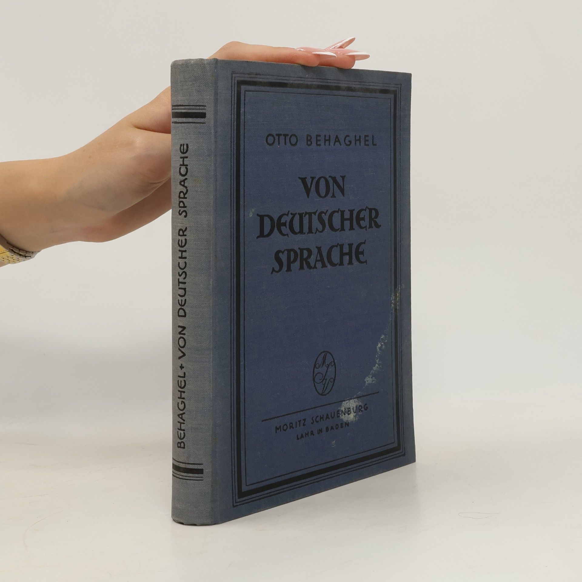 Otto Behaghel Von deutscher Sprache