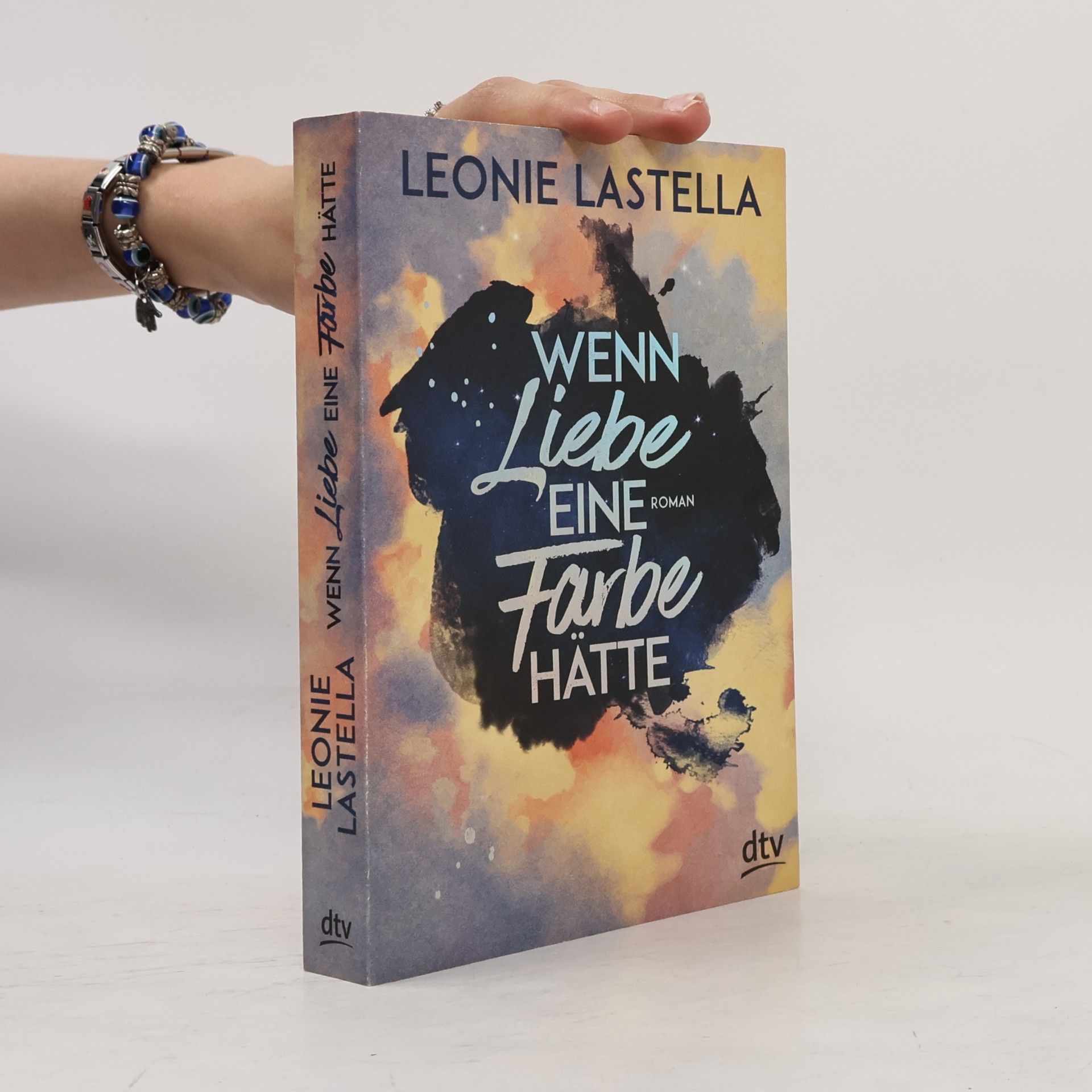 Leonie Lastella Wenn Liebe eine Farbe hätte