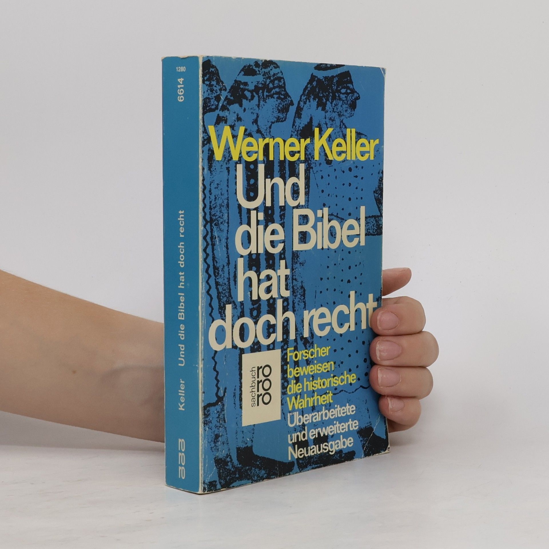 Werner Keller Und die Bibel hat doch recht