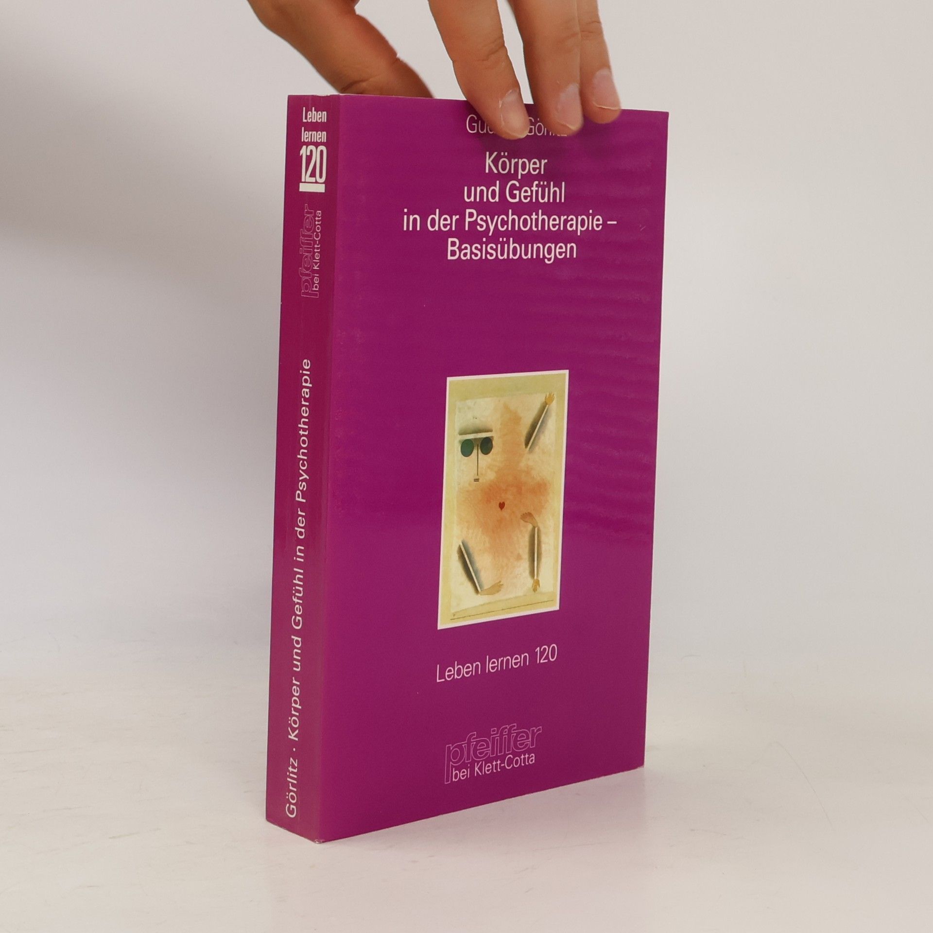 Gudrun Görlitz Körper und Gefühl in der Psychotherapie