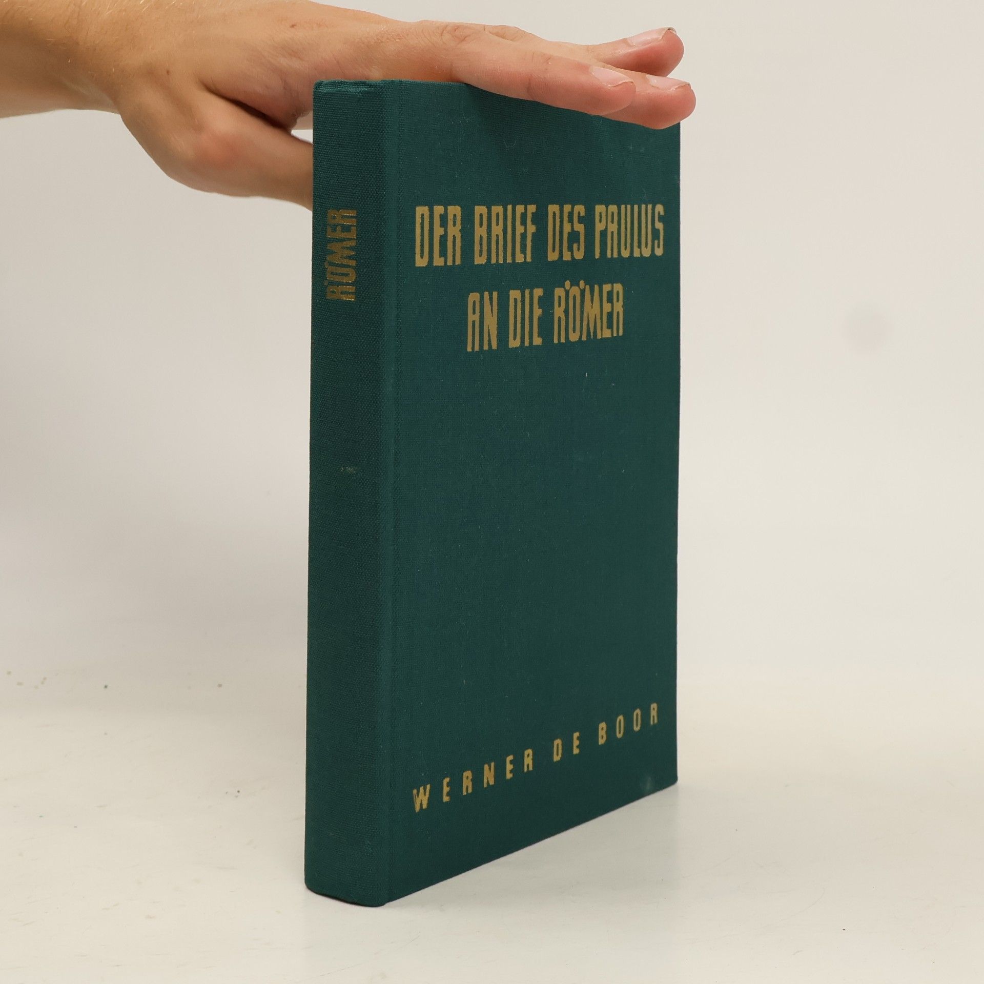 Werner de Boor Der Brief des Paulus an die Römer