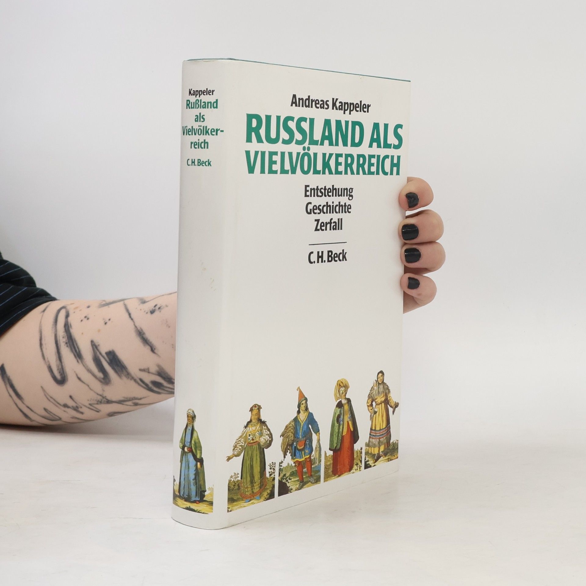 Andreas Kappeler Russland als Vielvölkerreich