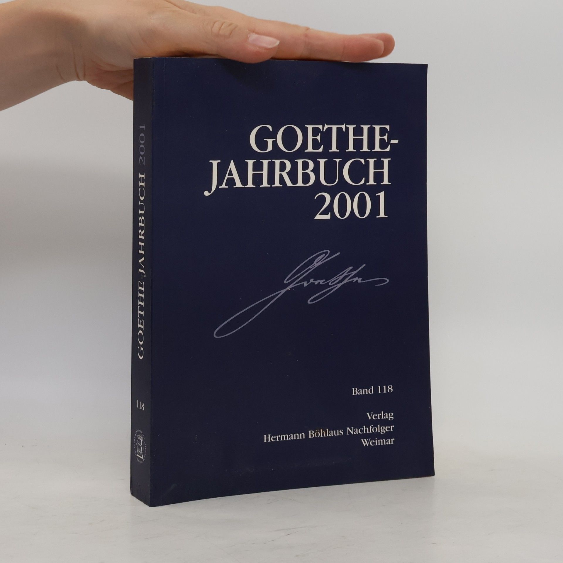 Goethe-Gesellschaft Goethe Jahrbuch 2001