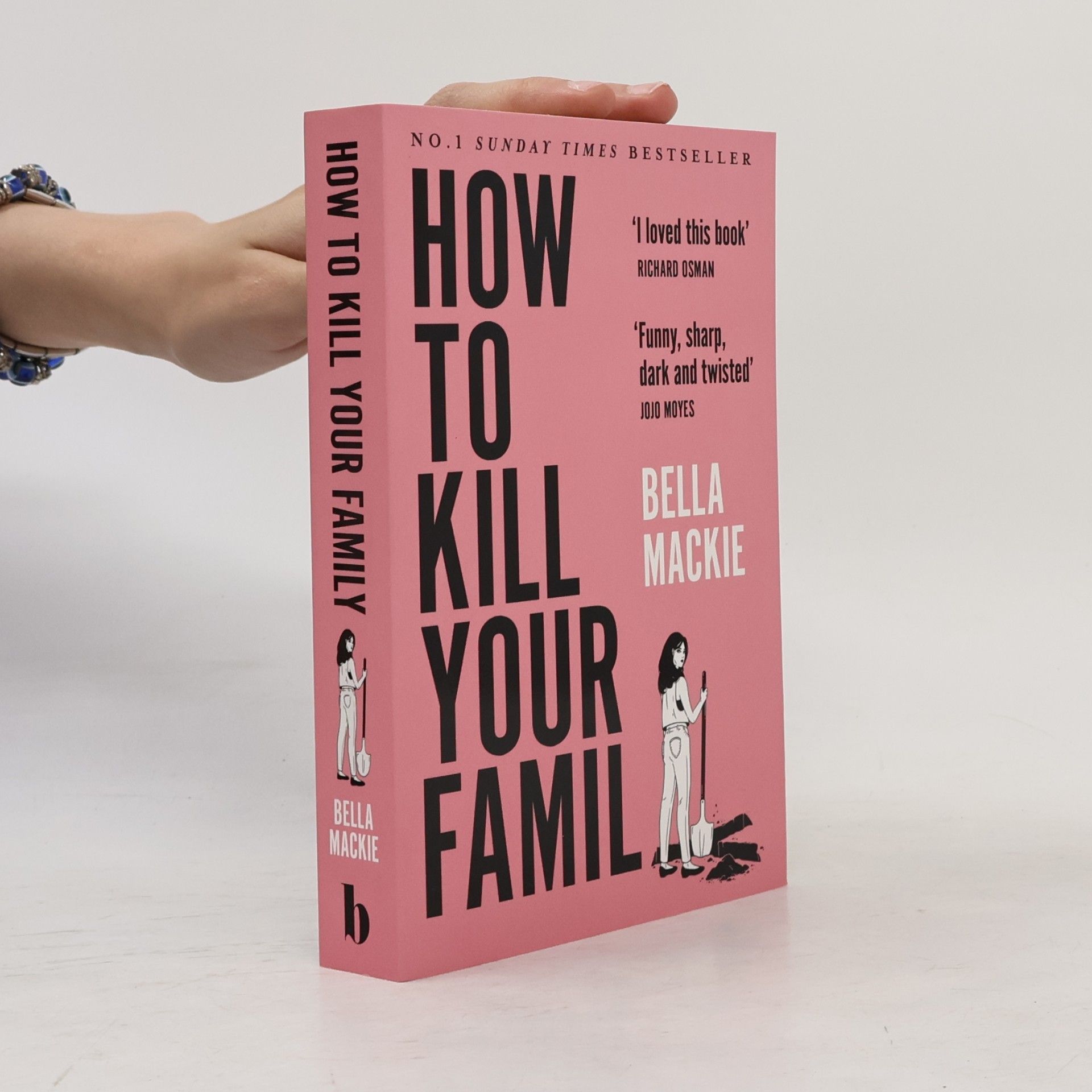 Bella Mackie How to Kill Your Family