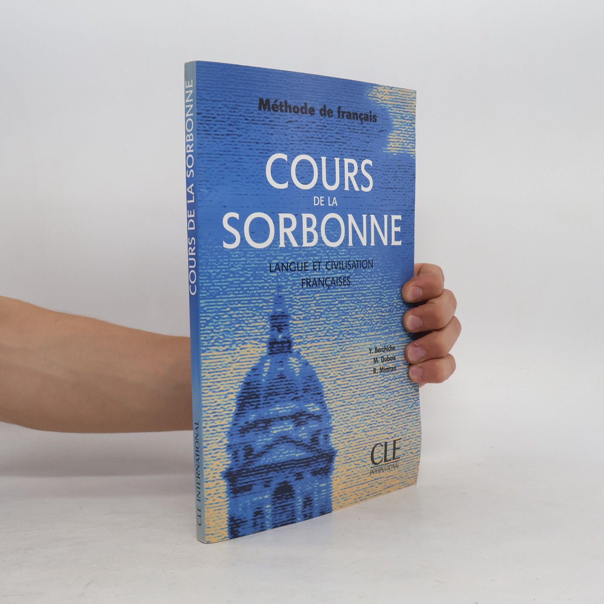 Kolektív autorov Cours de la Sorbonne : langue et civilisation françaises