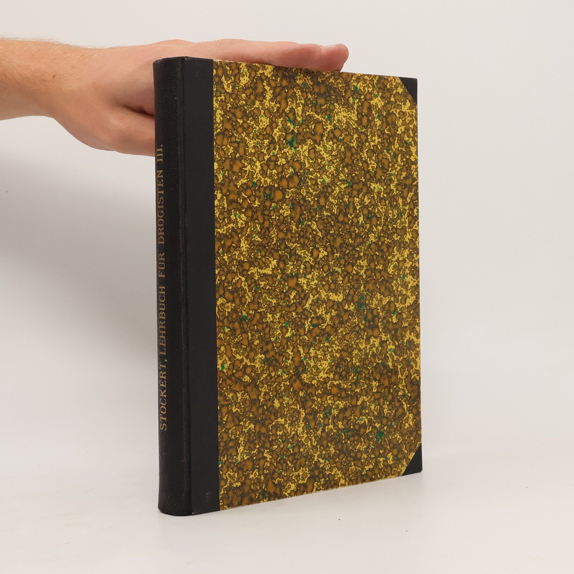 Kurt Stockert Lehrbuch für Drogisten III.