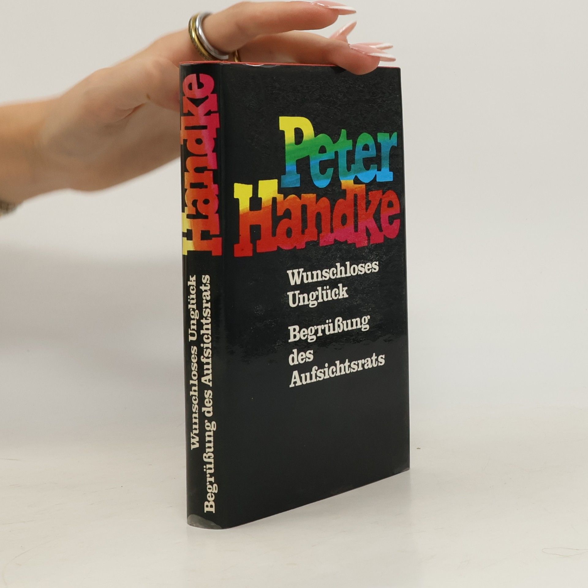 Peter Handke Wunschloses Unglück. Begrüssung des Aufsichtsrats