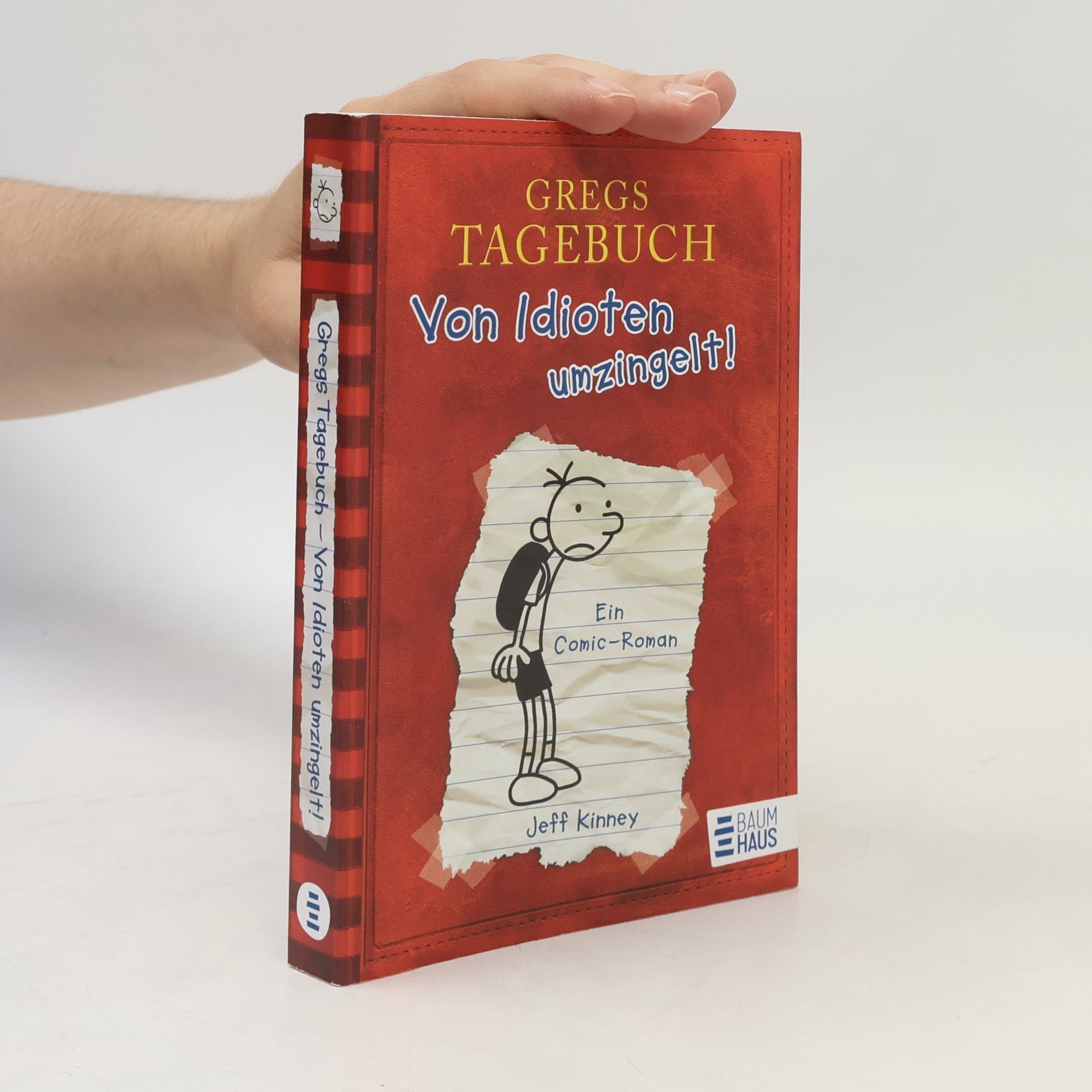 Jeff Kinney Gregs Tagebuch. Von Idioten umzingelt!