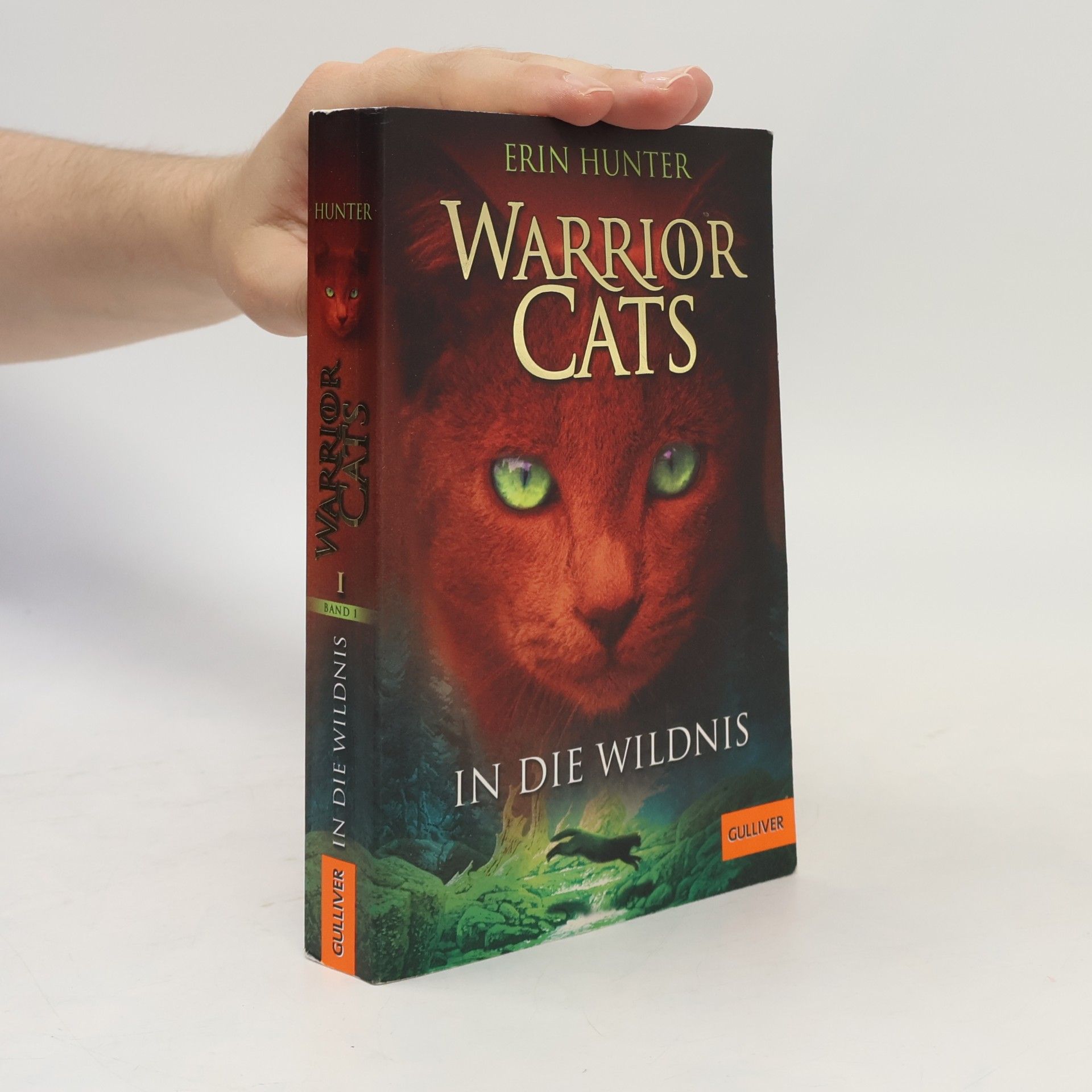 Erin Hunter Warrior Cats. In die Wildnis