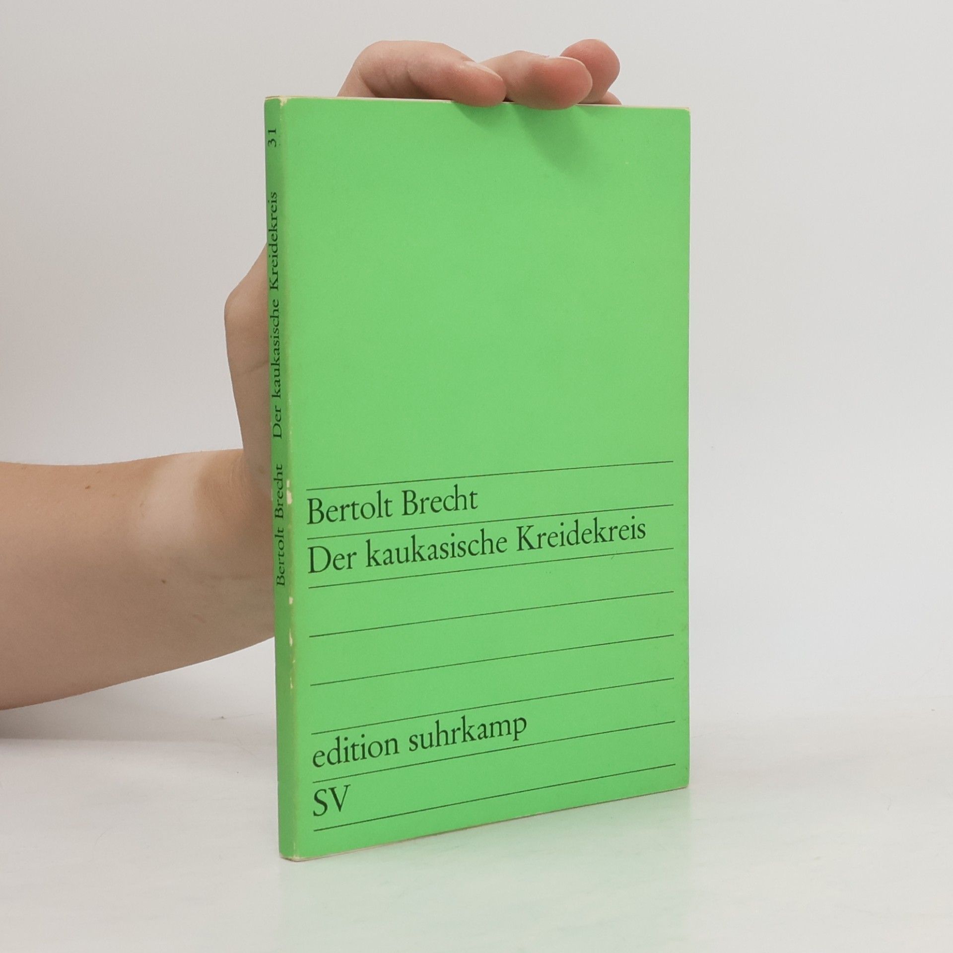 Bertolt Brecht Der kaukasische Kreidekreis