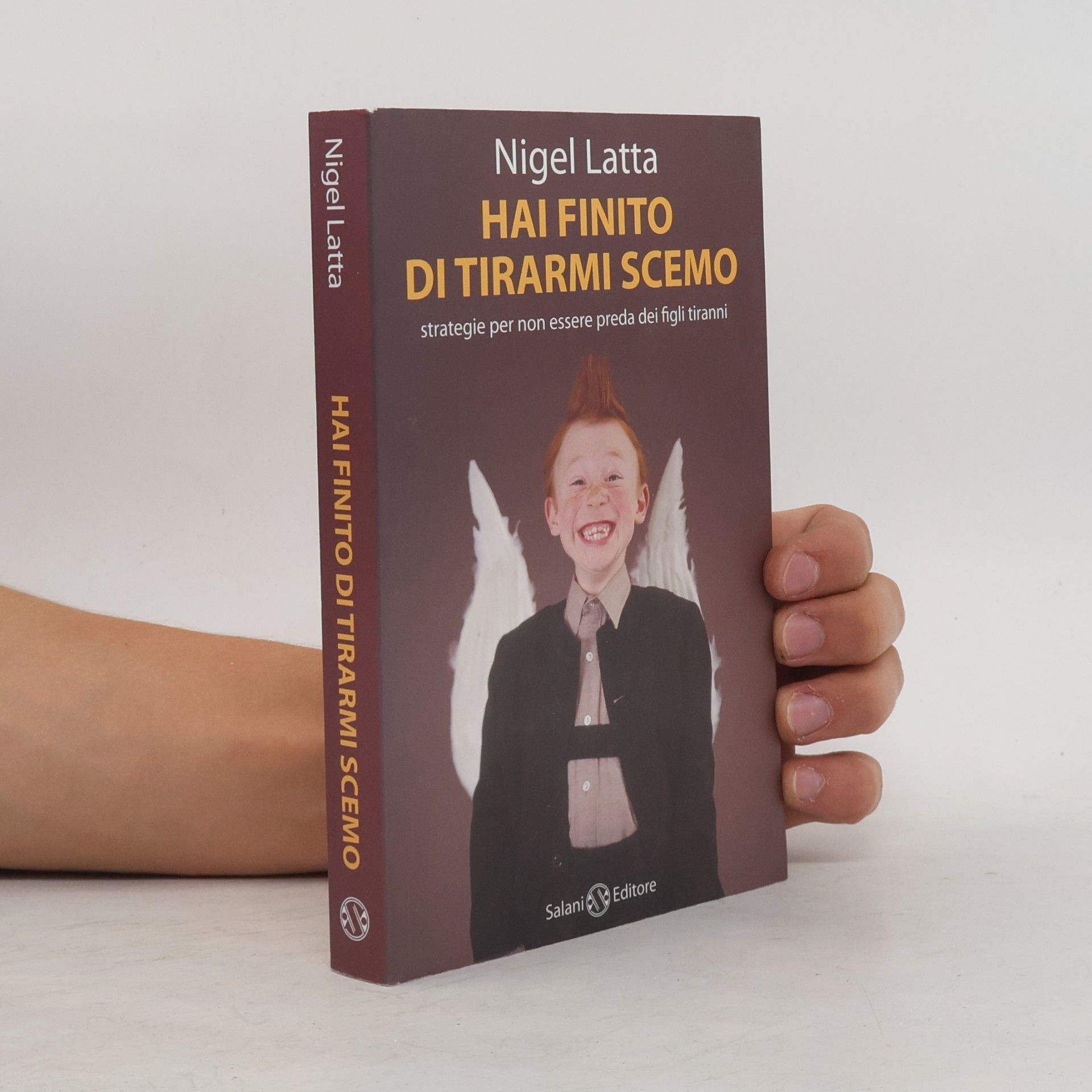 Nigel Latta Hai finito di tirarmi scemo. Strategie per non essere preda dei figli tiranni