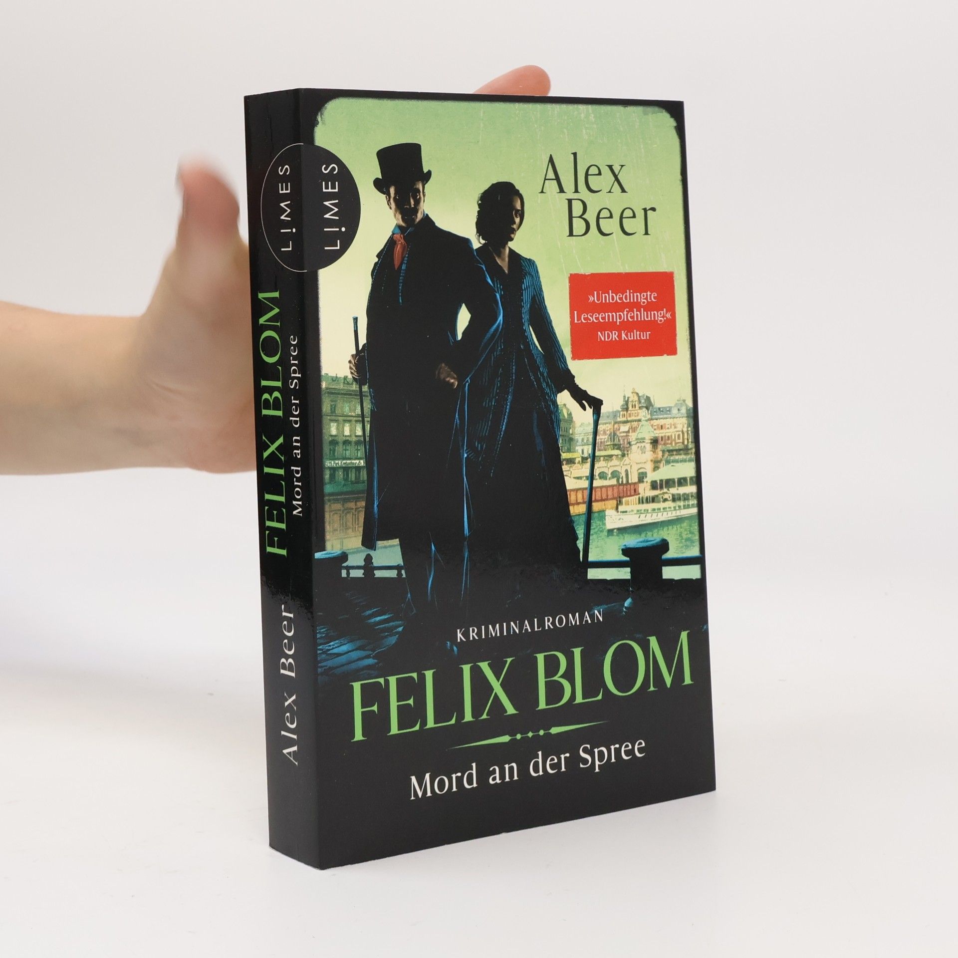 Alex Beer Ein Felix-Blom-Krimi - 3: Felix Blom - Mord an der Spree