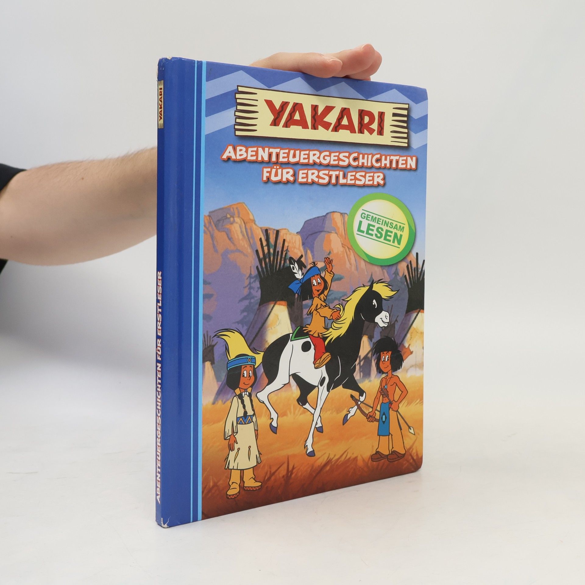 Autorenkollektiv Yakari Abenteuergeschichten für erstleser
