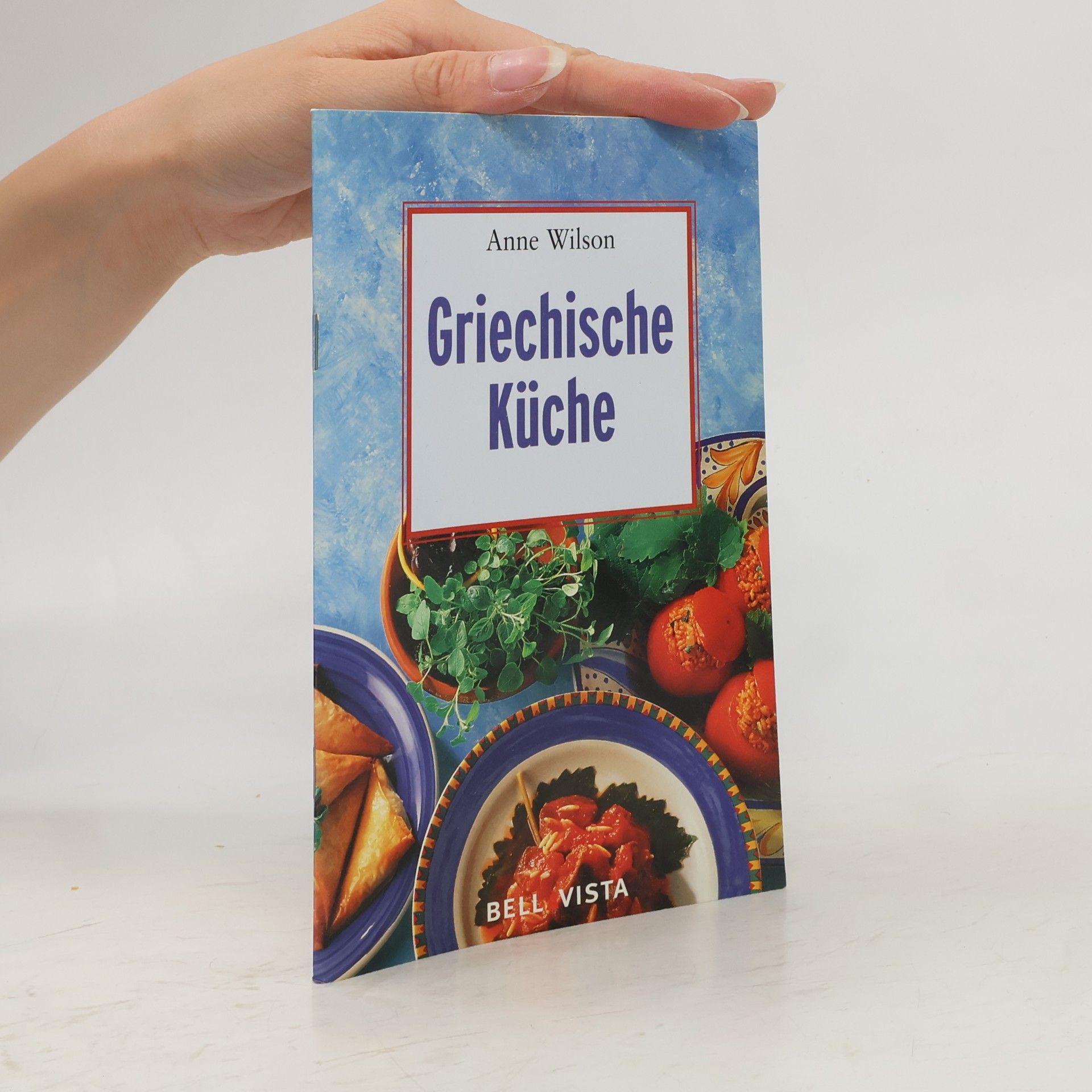 Anne Wilson Griechische Küche
