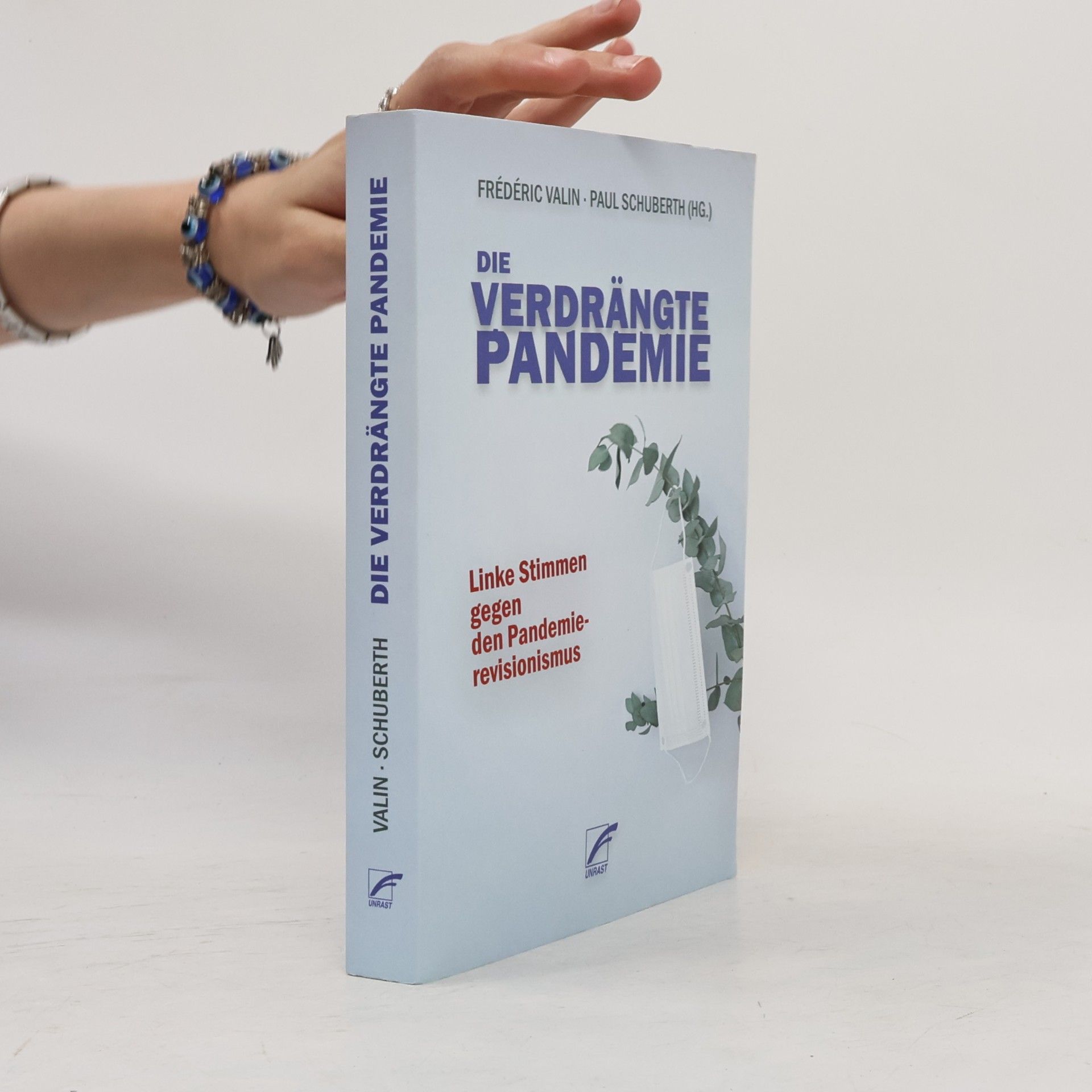 Frédéric Valin Die verdrängte Pandemie