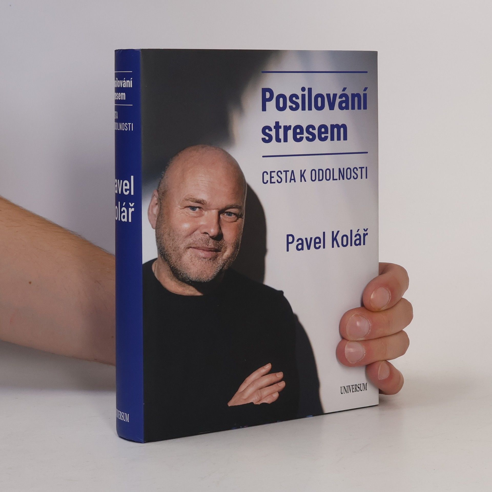 Pavel Kolář Posilování stresem: Cesta k odolnosti