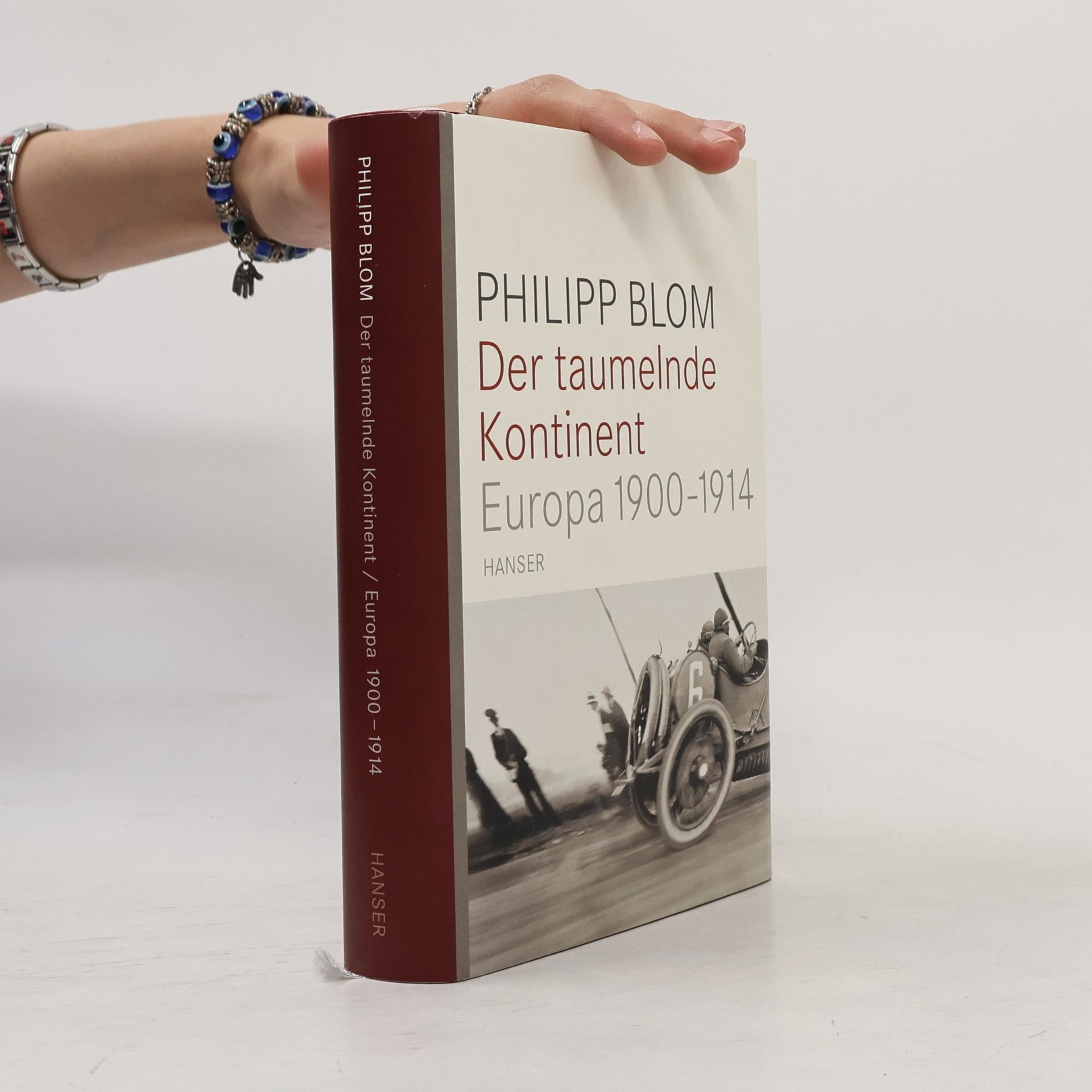 Philipp Blom Der taumelnde Kontinent. Europa 1900-1914