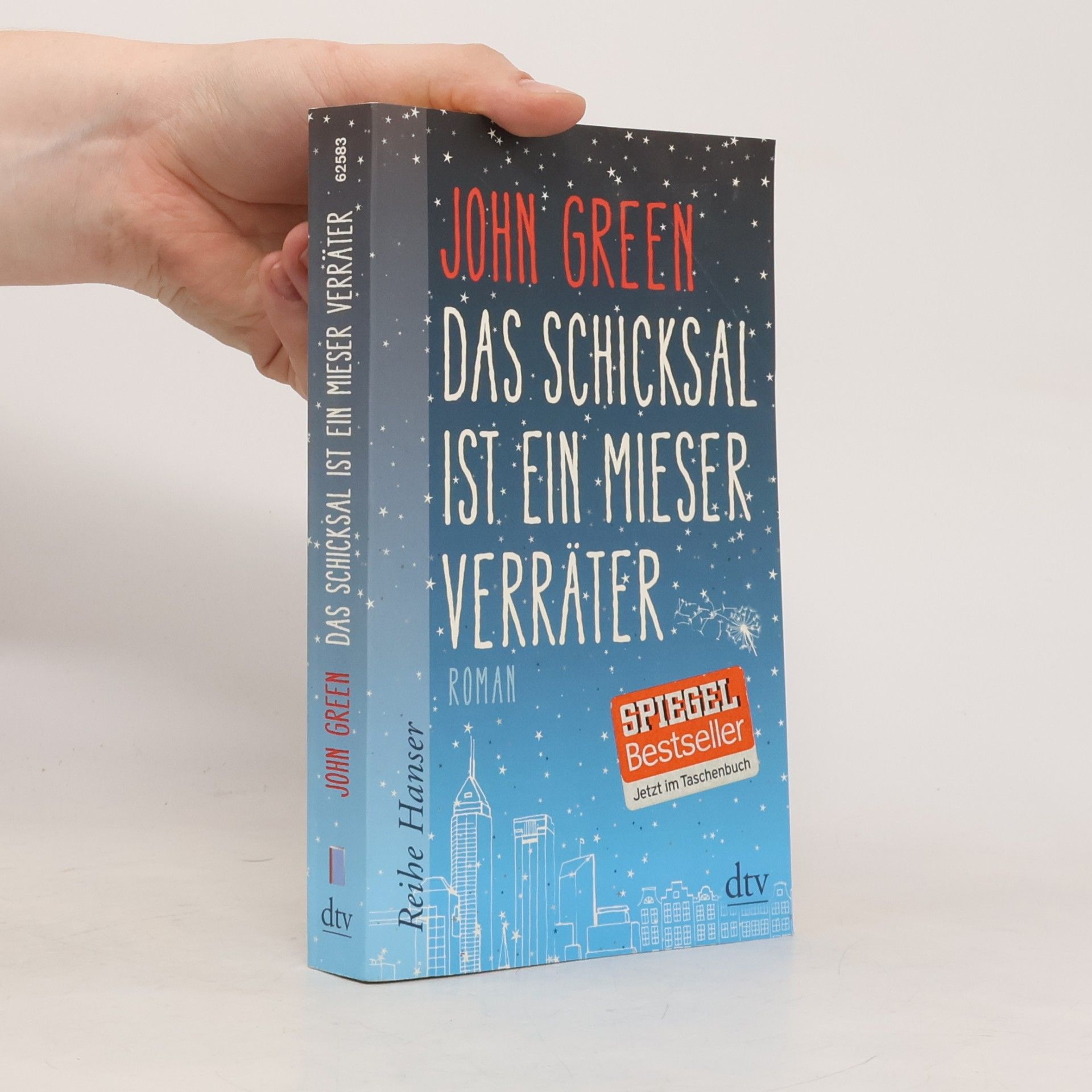 John Green Das Schicksal ist ein mieser Verräter