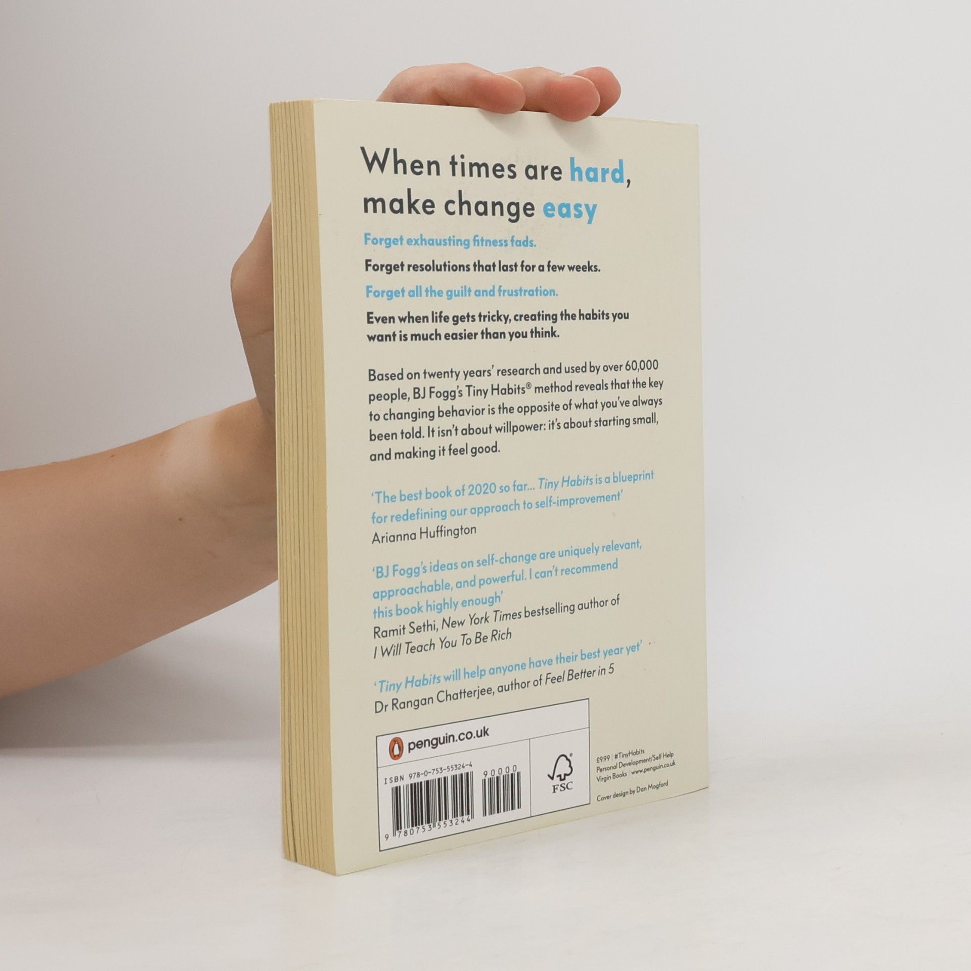 BJ Fogg Tiny habits : why starting small makes lasting change easy